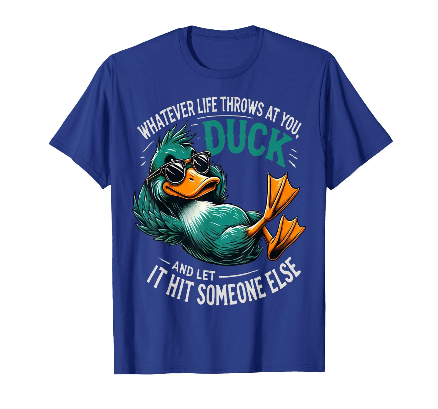Funny Duck Graphic Tees Men Women Teens Funny Quote Gift T-Shirt