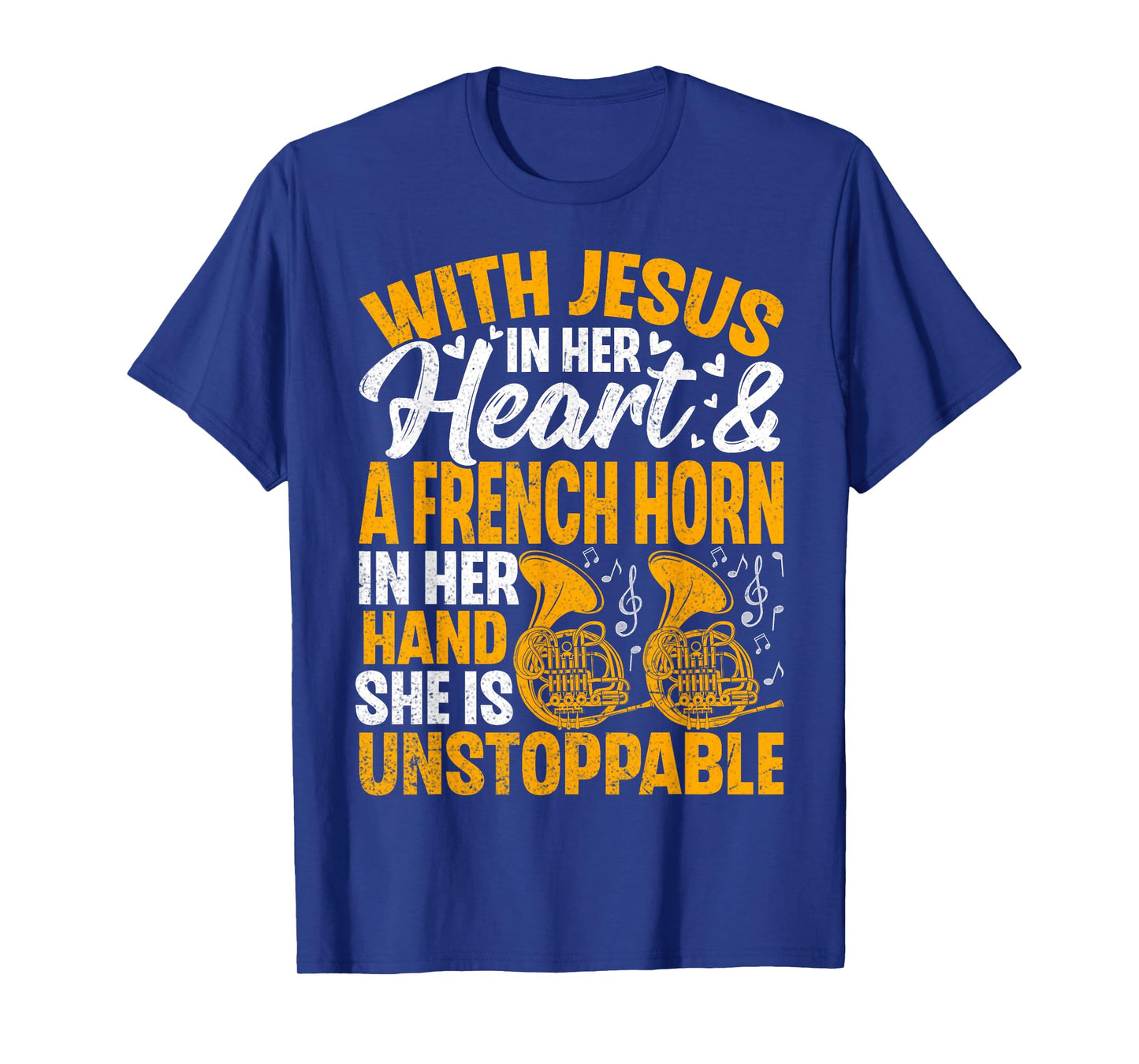 Women French Horn Player Christian Faith Marching Band Gifts T-Shirt