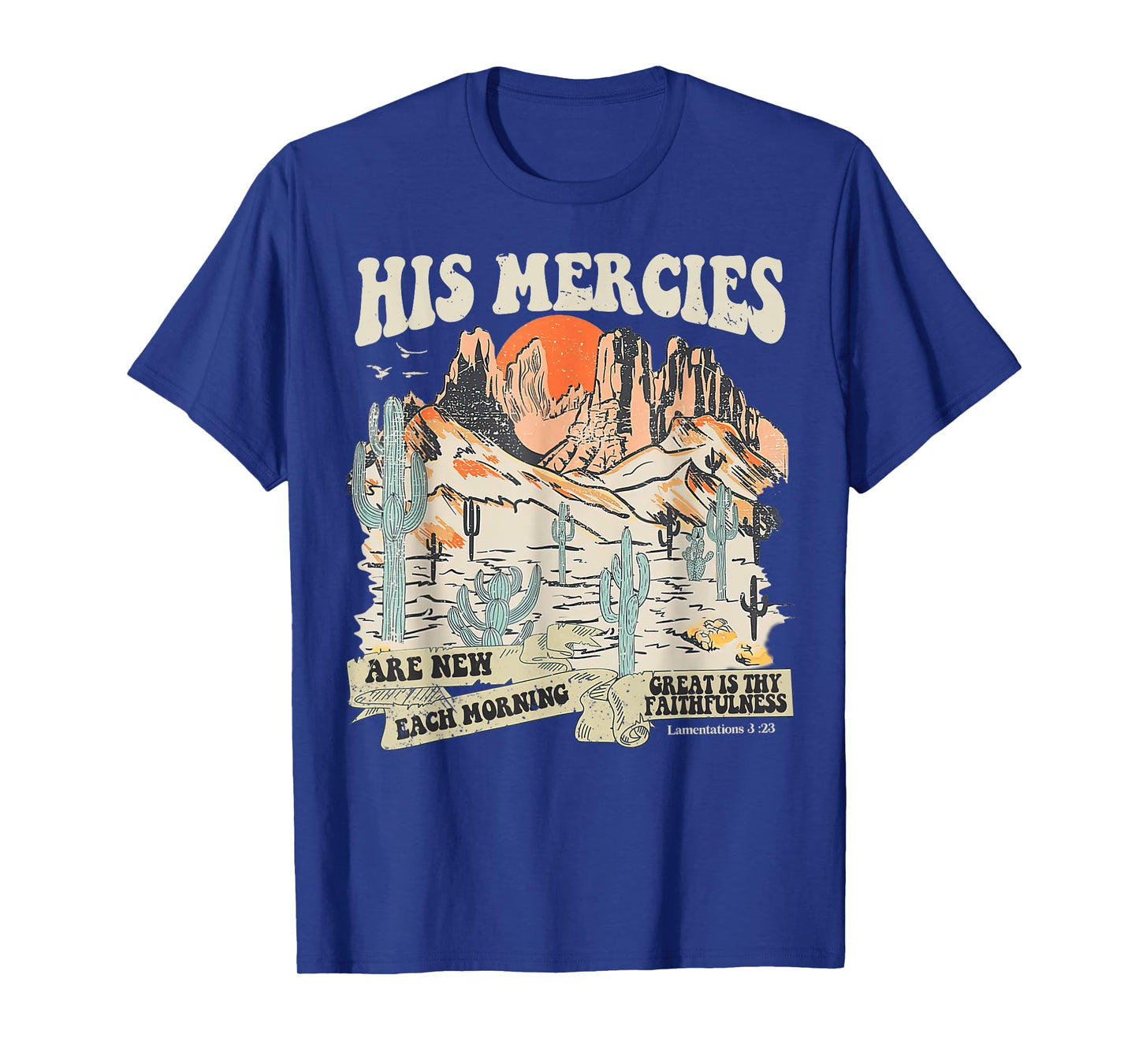Boho Christian Jesus Faith Based His Mercies Are New T-Shirt
