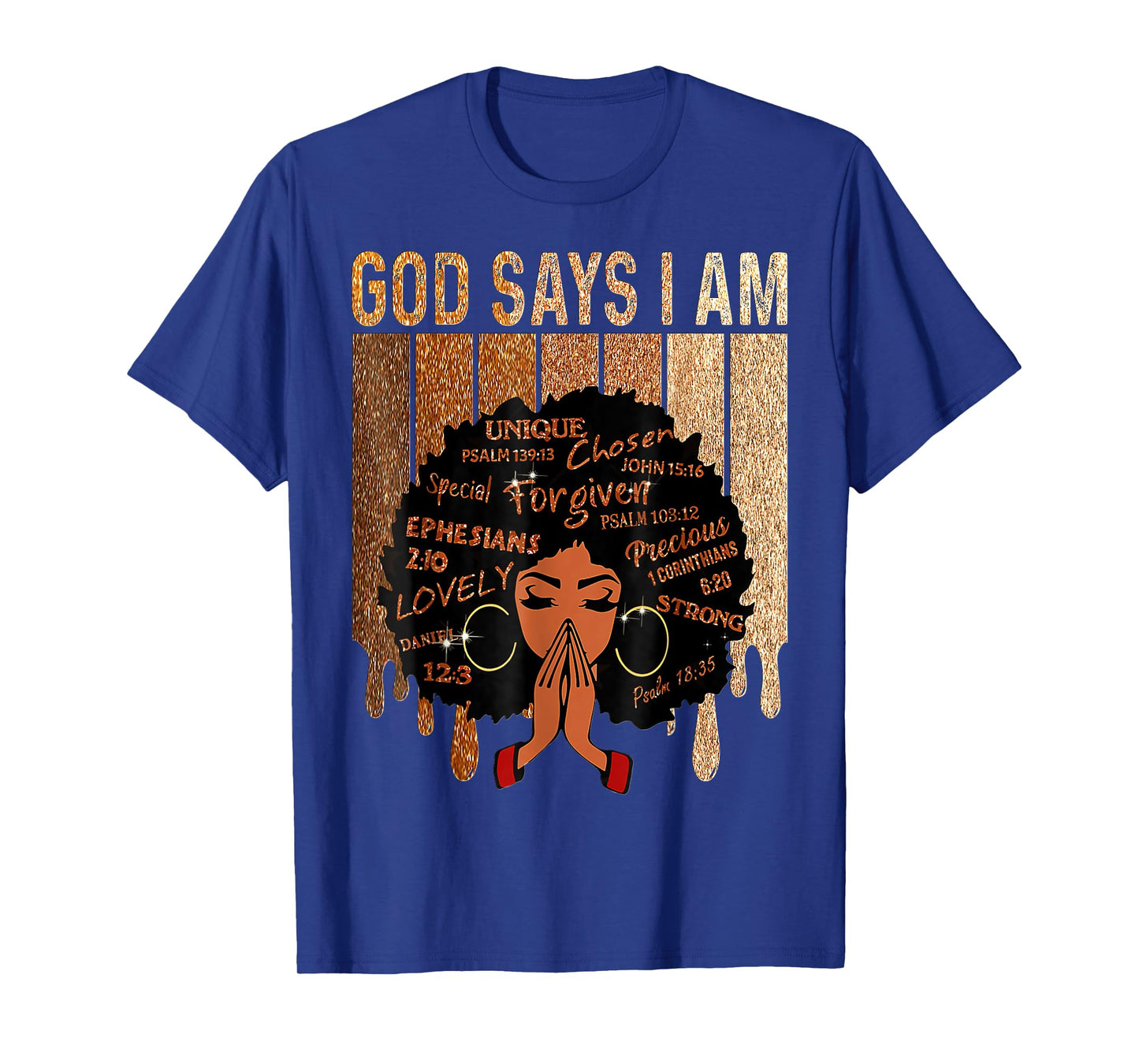 Black Girl God Says I Am Black Melanin History Month Pride T-Shirt