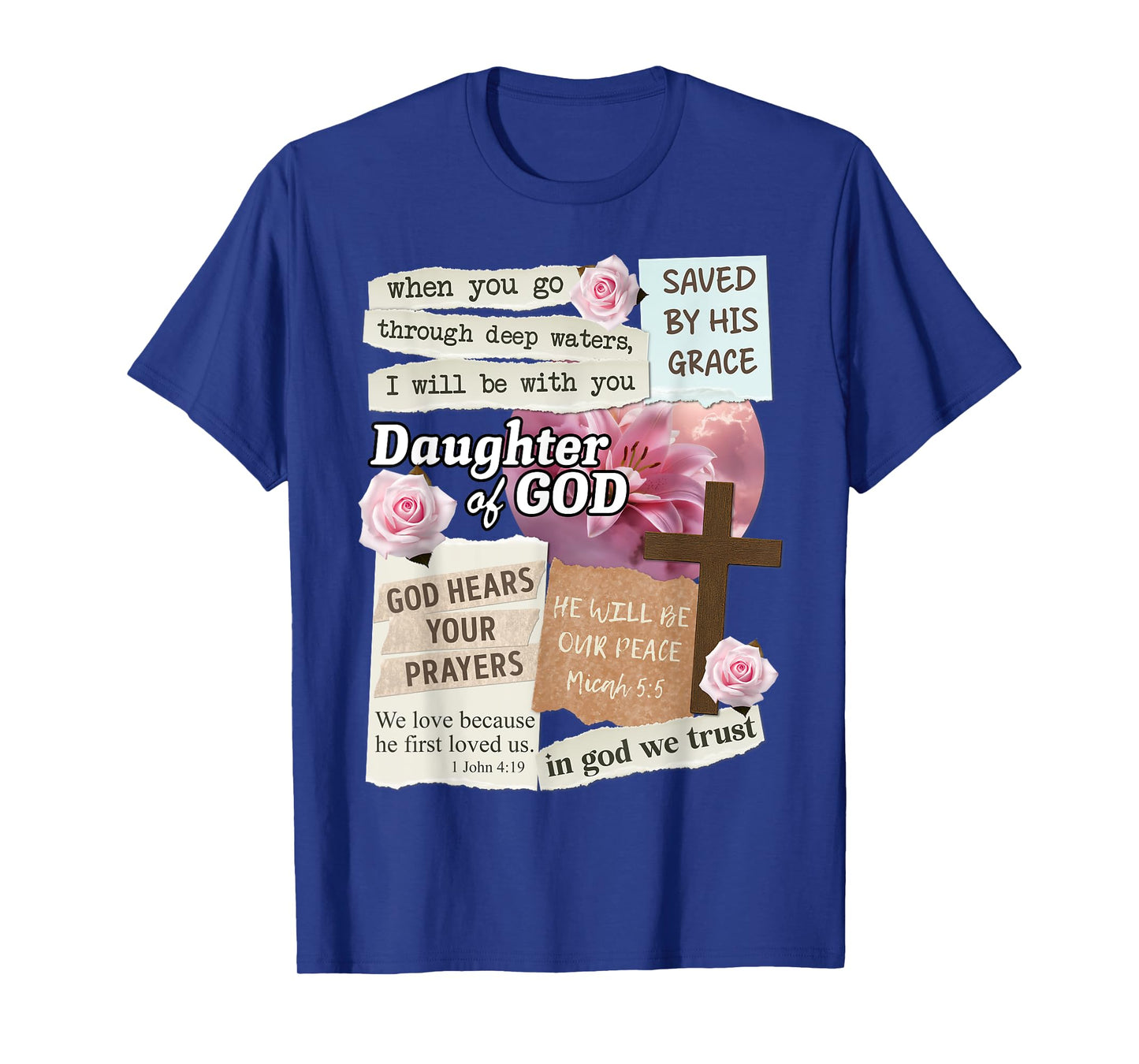 Daughter of God Christian Collage Scripture Women Girls T-Shirt