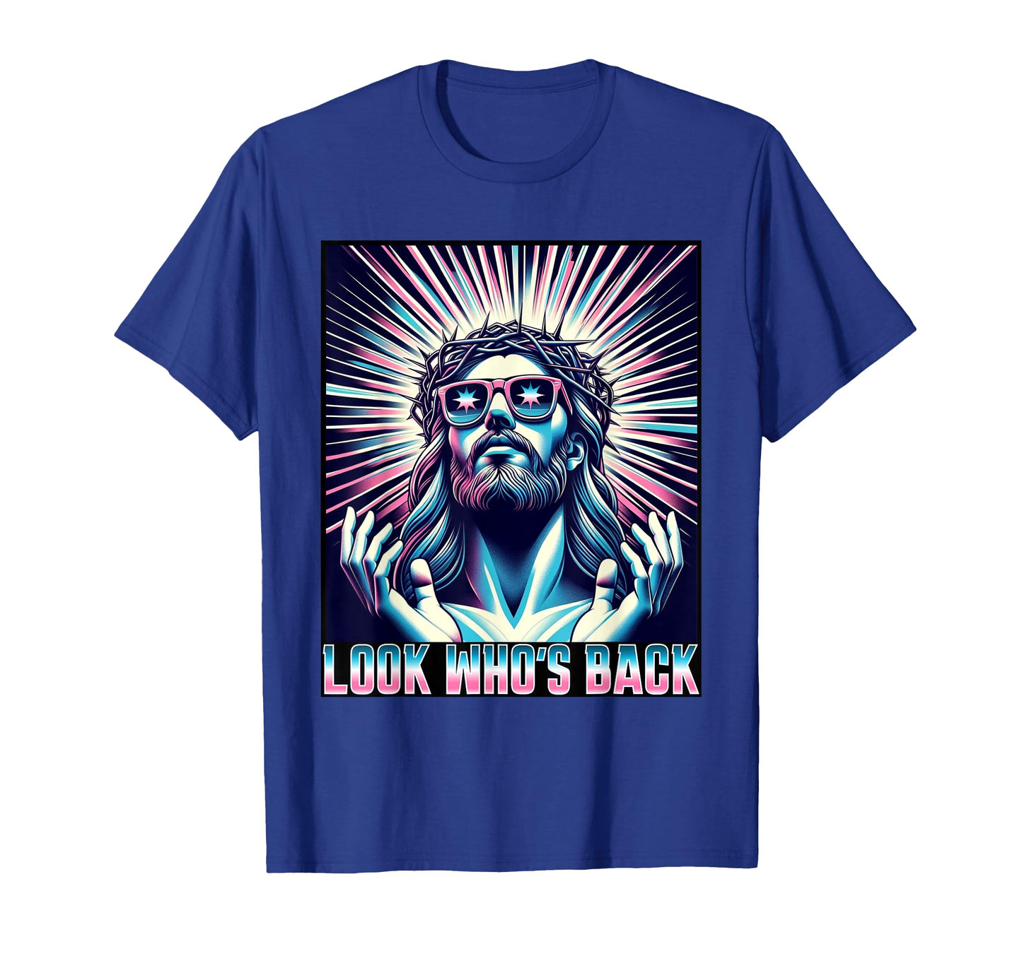 Funny Meme Quote Christian Humor Look Who's Back Jesus T-Shirt