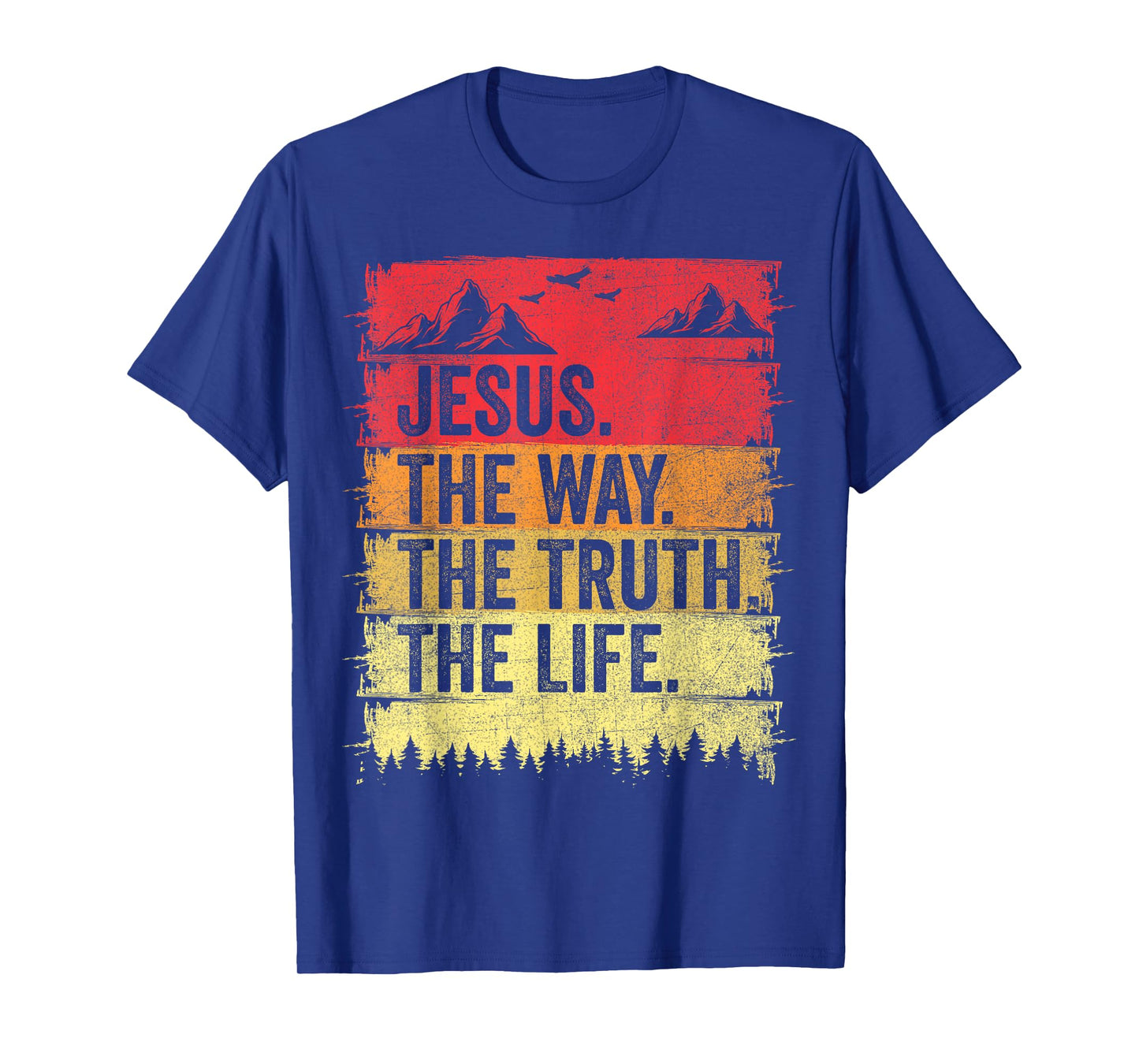 Jesus The Way The Truth Life Men Women Christian Worship T-Shirt