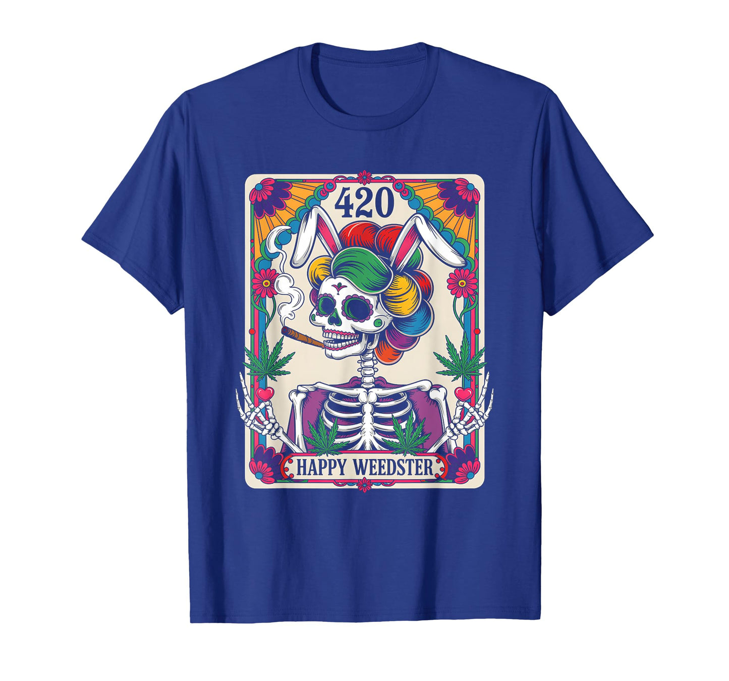 Happy Weedster 420 Easter Skeleton Smoking Weed Tarot Card T-Shirt