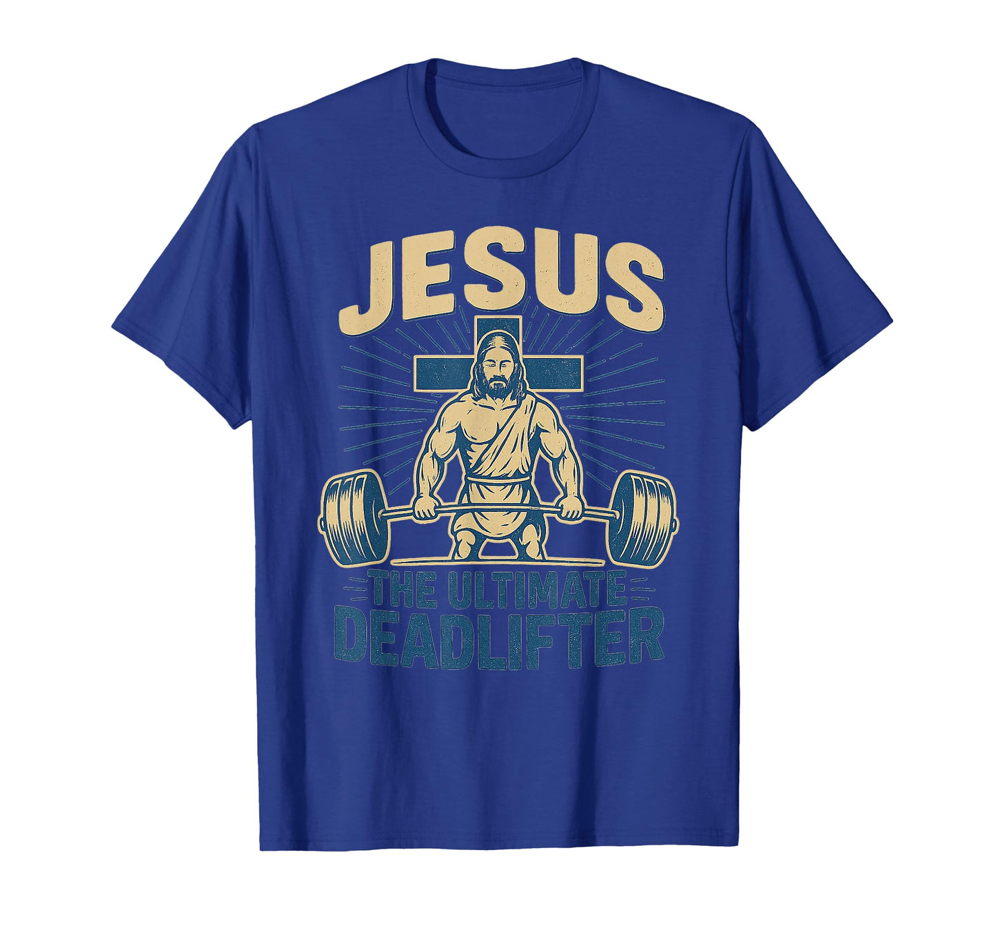 Funny Christian Gym Jesus The Ultimate Deadlifter Workout T-Shirt