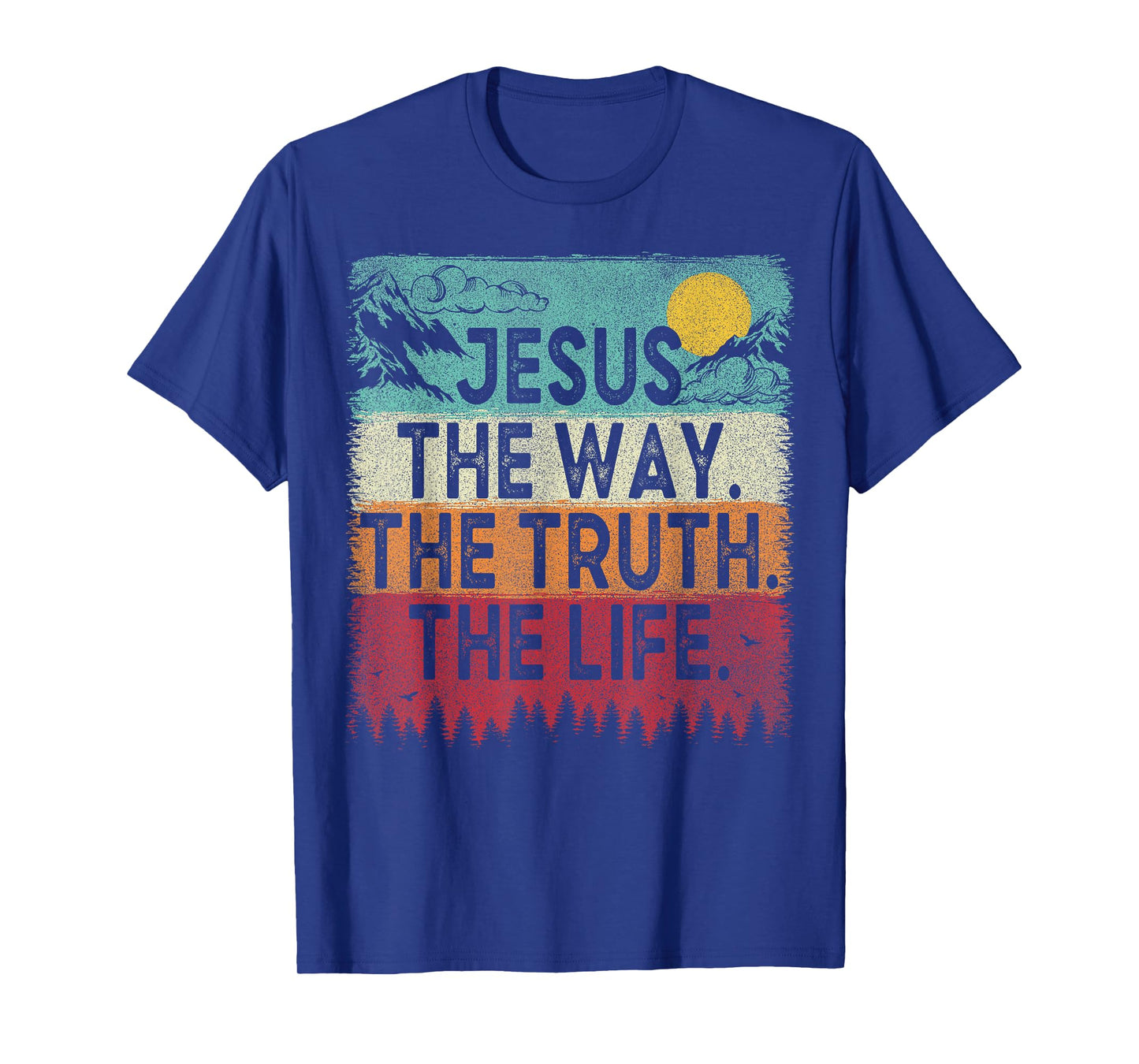 Jesus The Way The Truth The Life Christian Retro Vintage T-Shirt