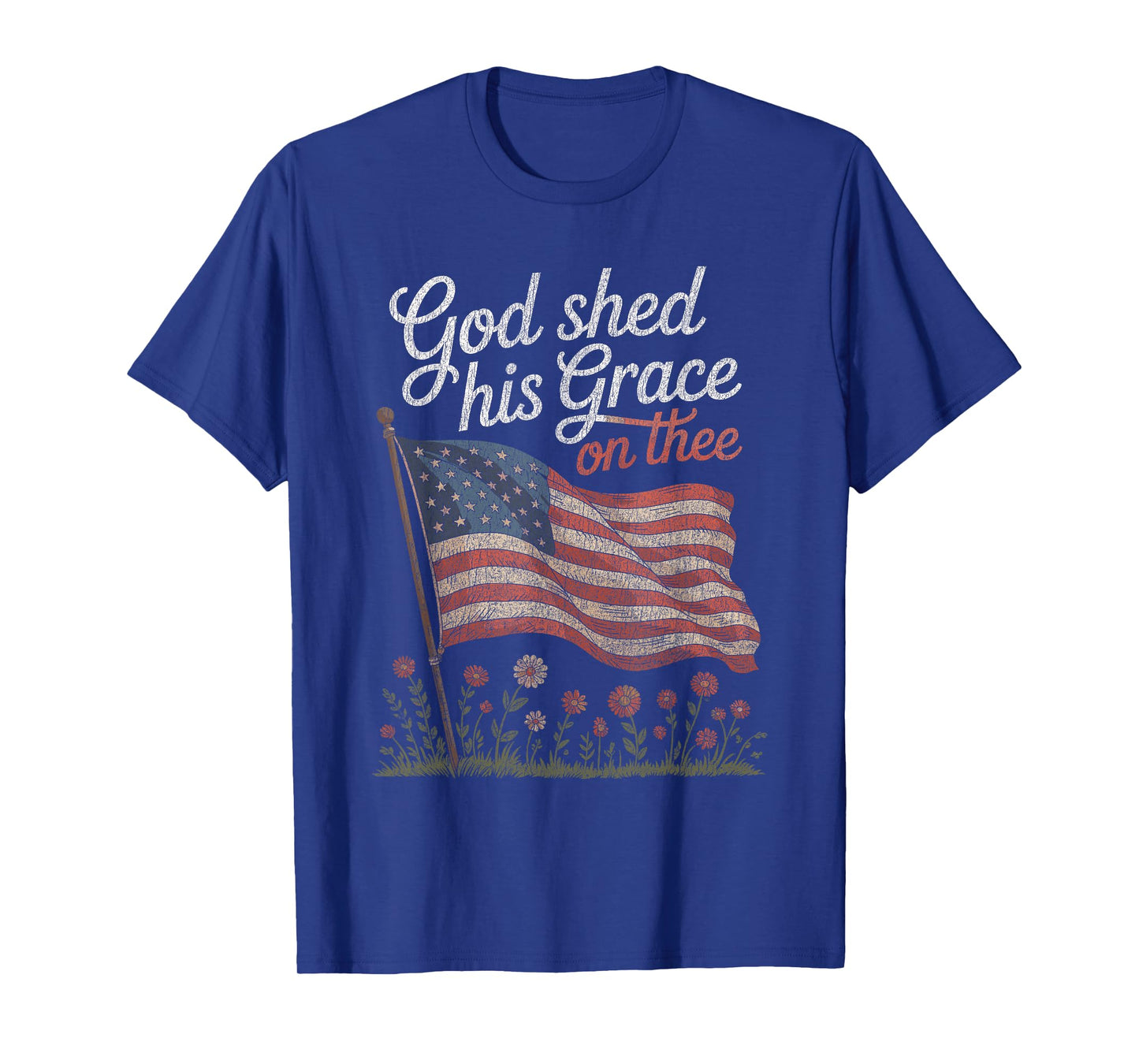 God Shed His Grace On Thee Floral USA Flag T-Shirt