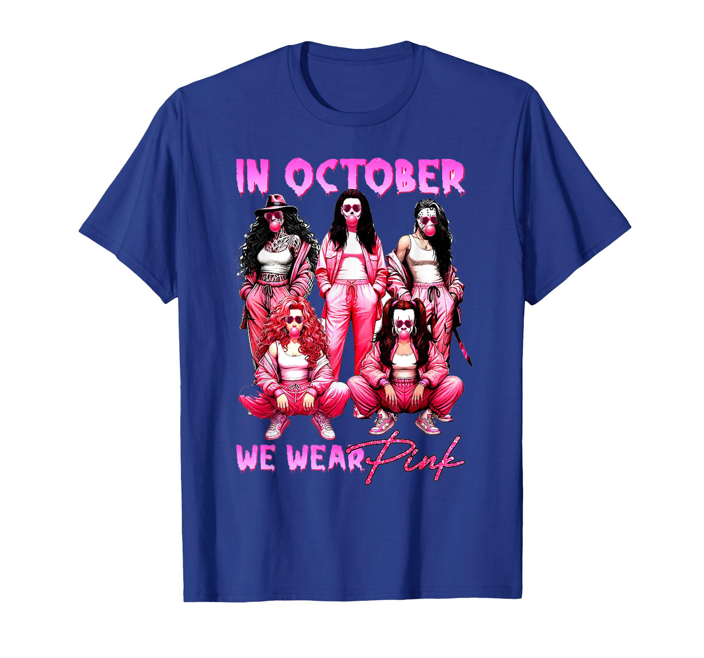 In October We Wear Pink Horror Breast Cancer Awareness Meme T-Shirt