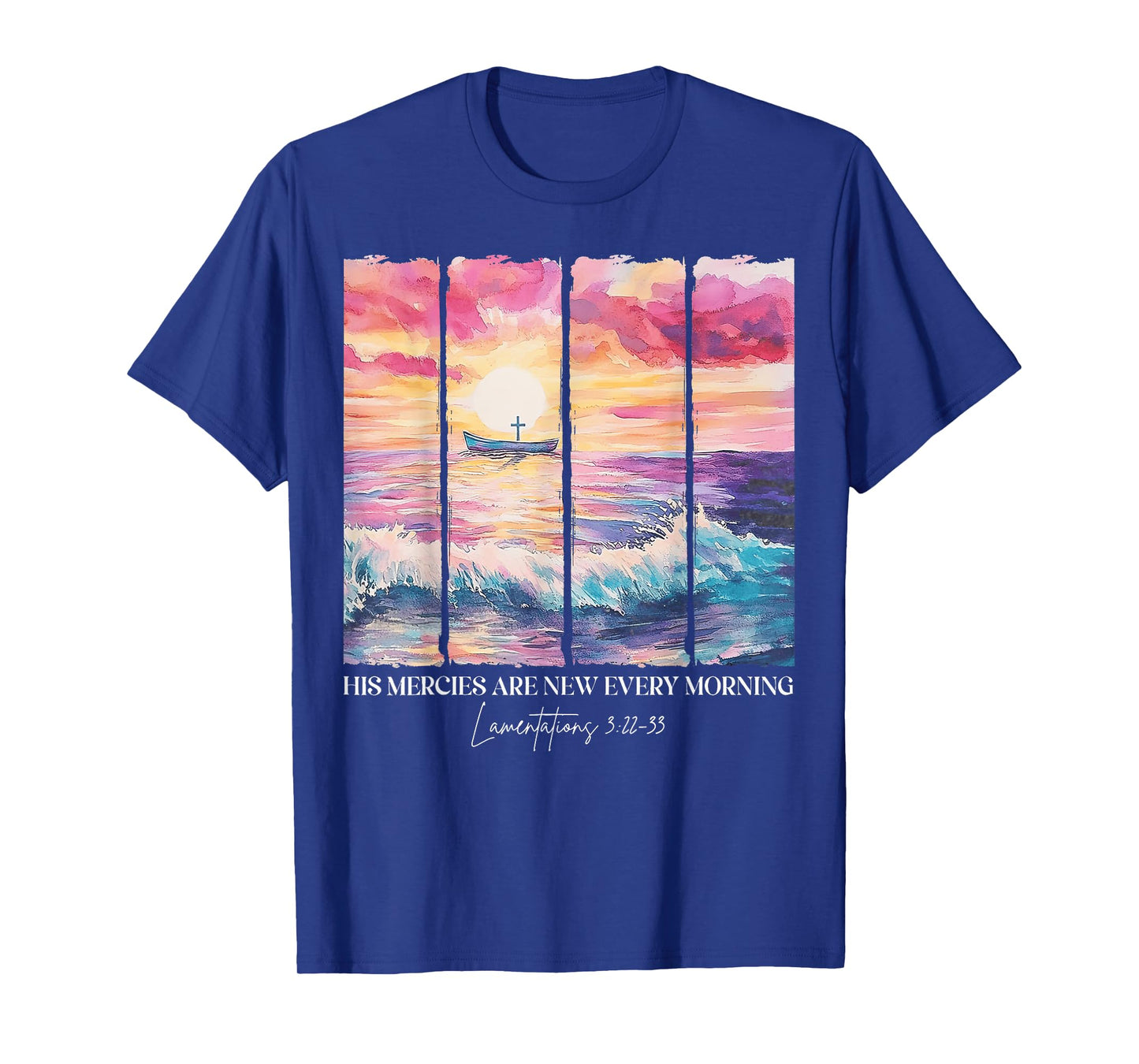 His Mercies Are New Every Morning, Watercolor Brushstrokes T-Shirt