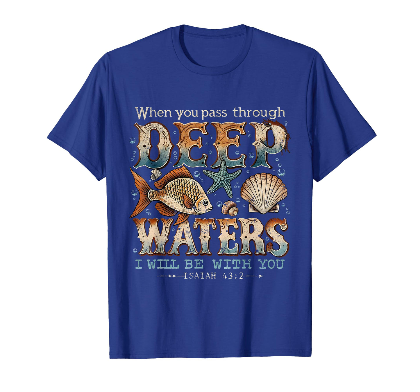 Deep Waters Isaiah 43:2 Bible Ocean Fish Scene T-Shirt