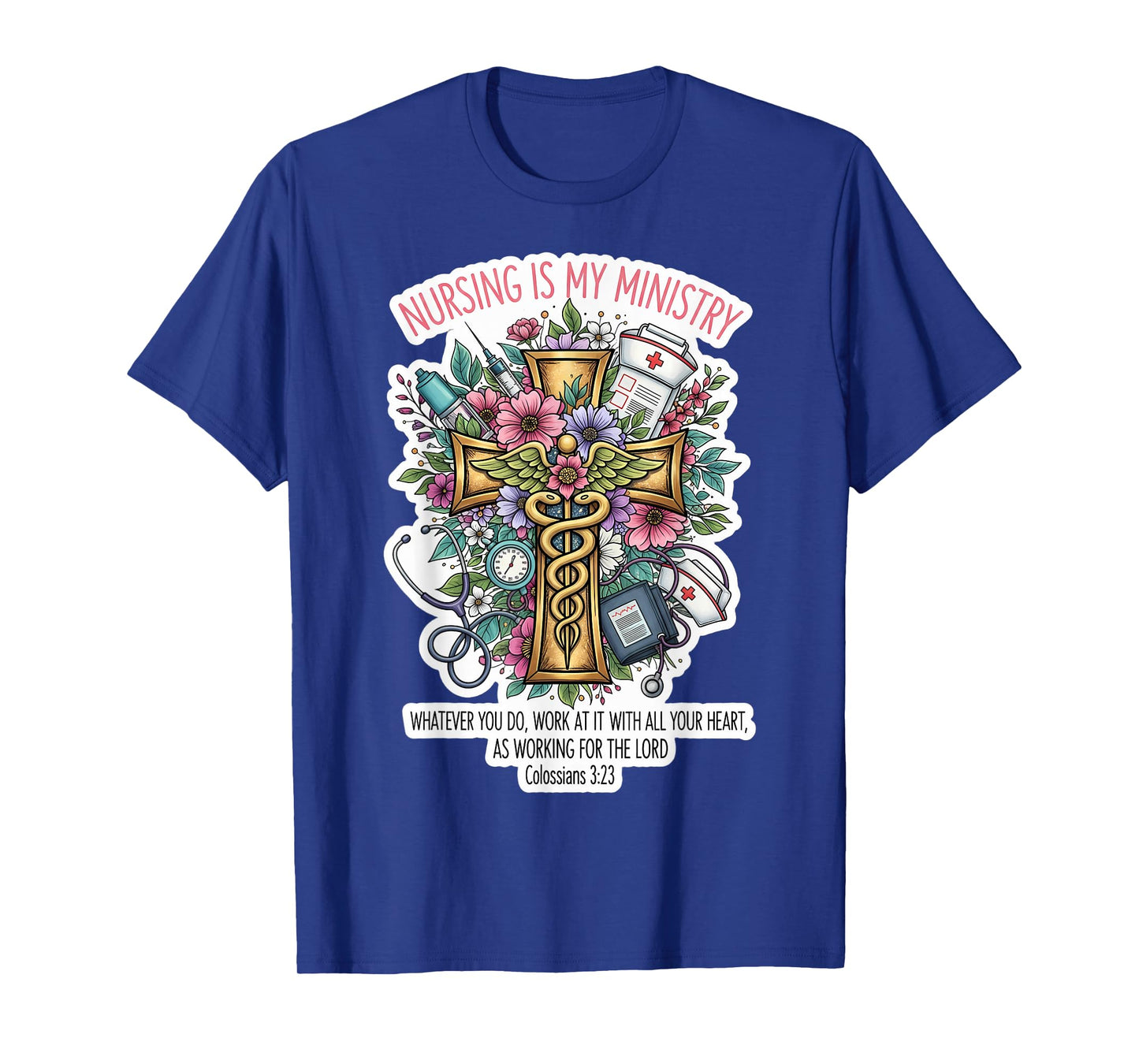 Christian Nurse Nursing is My Ministry Floral Bible Verse T-Shirt