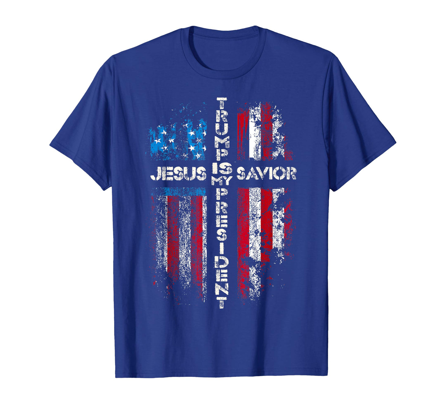 Jesus Is My Savior Trump Is My President 2024 USA Flag Cross T-Shirt