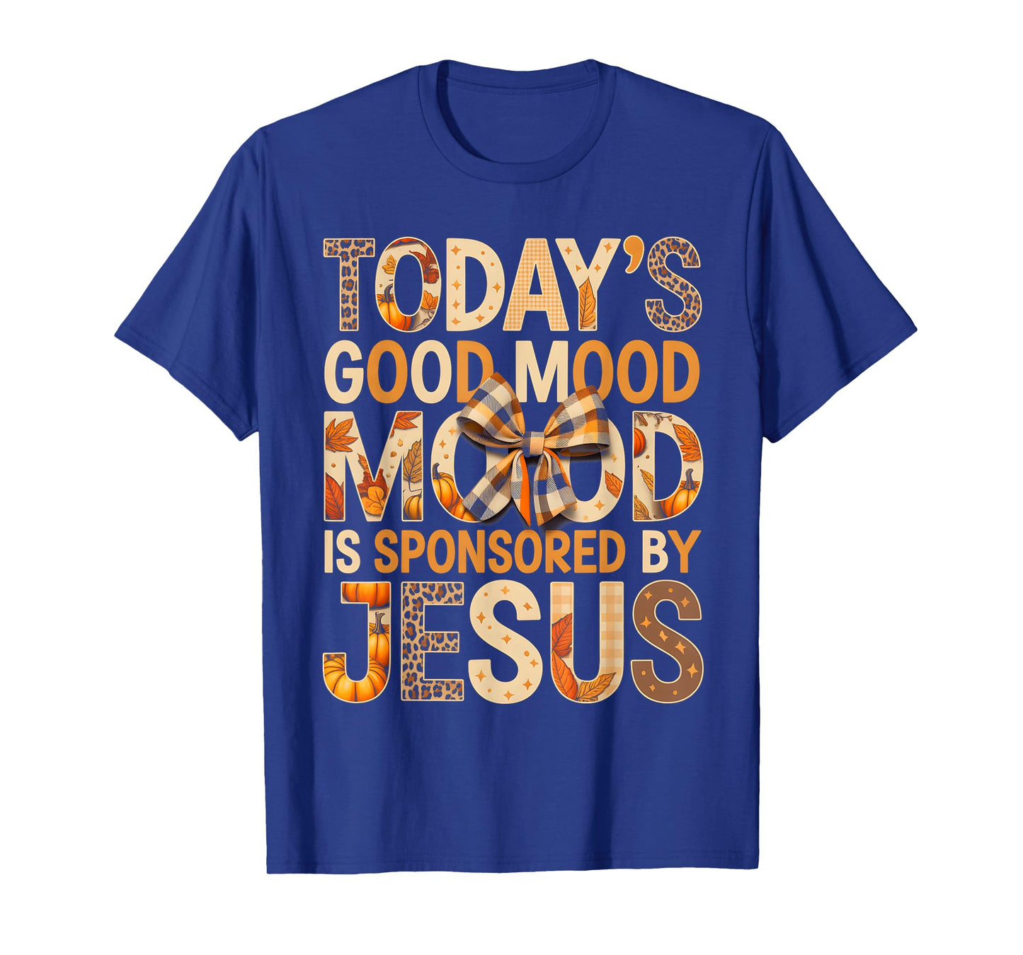 Today's Mood is Sponsored by Jesus Christian T-Shirt