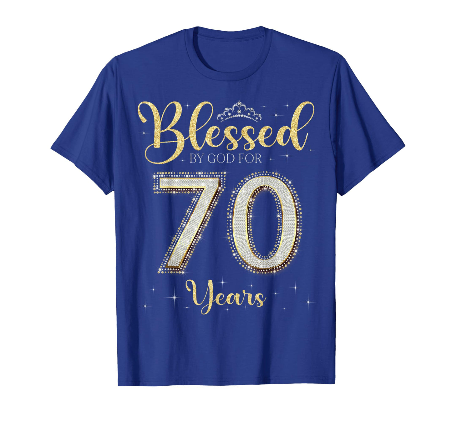 Blessed By God For 70 Years Old 70th Birthday 70th Bday T-Shirt