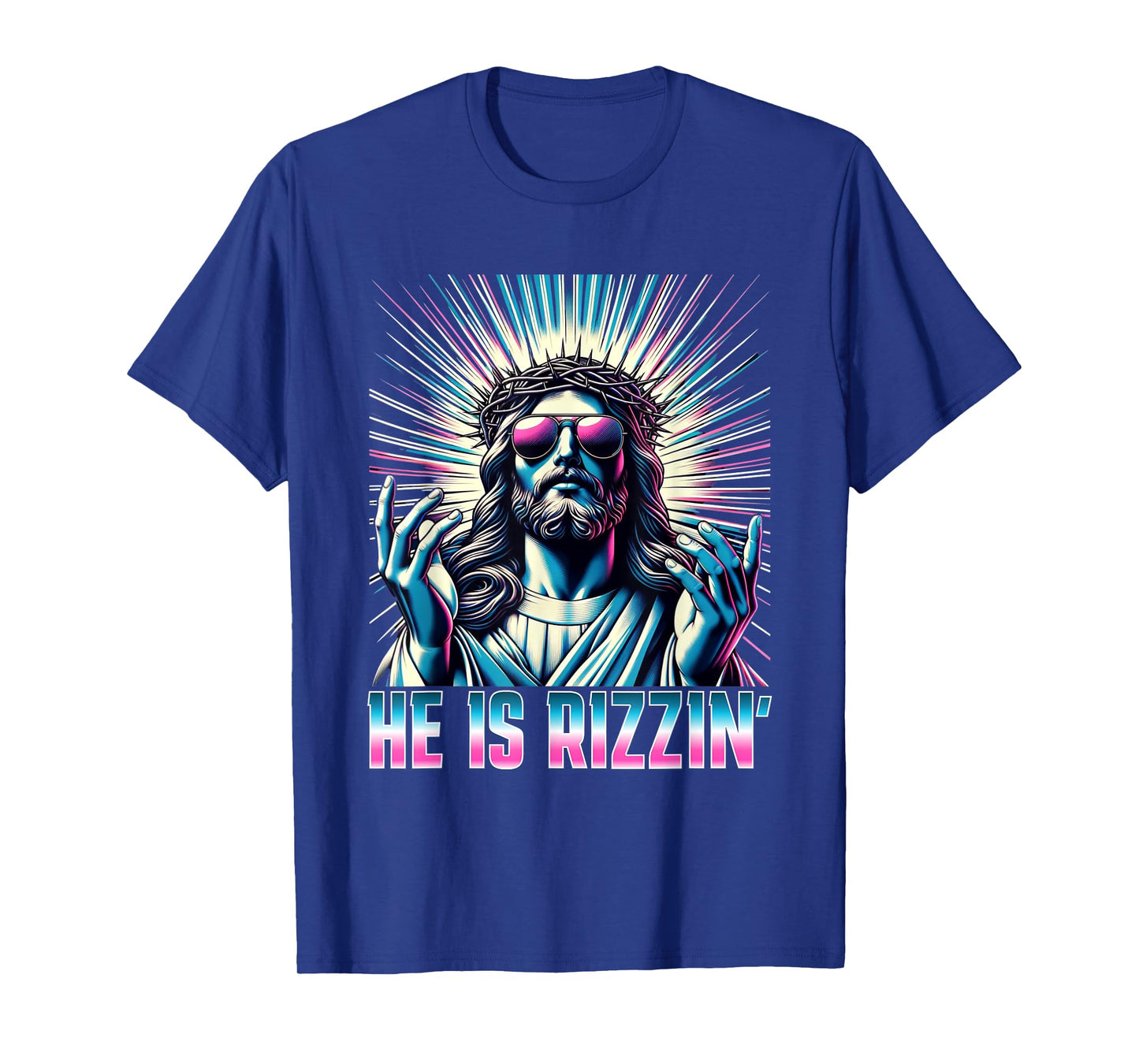 Resurrection Funny Easter Rizz He is Rizzin Jesus T-Shirt