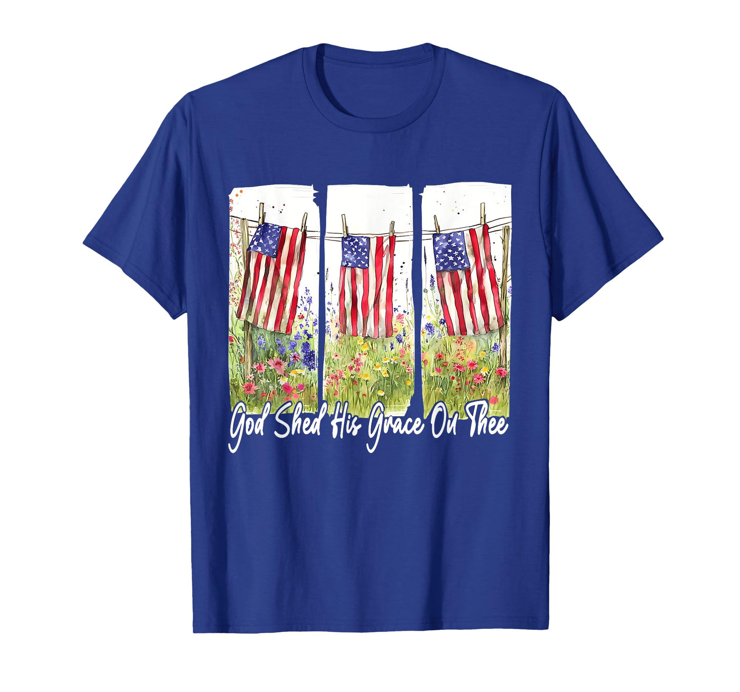 God Shed His Grace On Thee Christian 4th Of July USA Flag T-Shirt