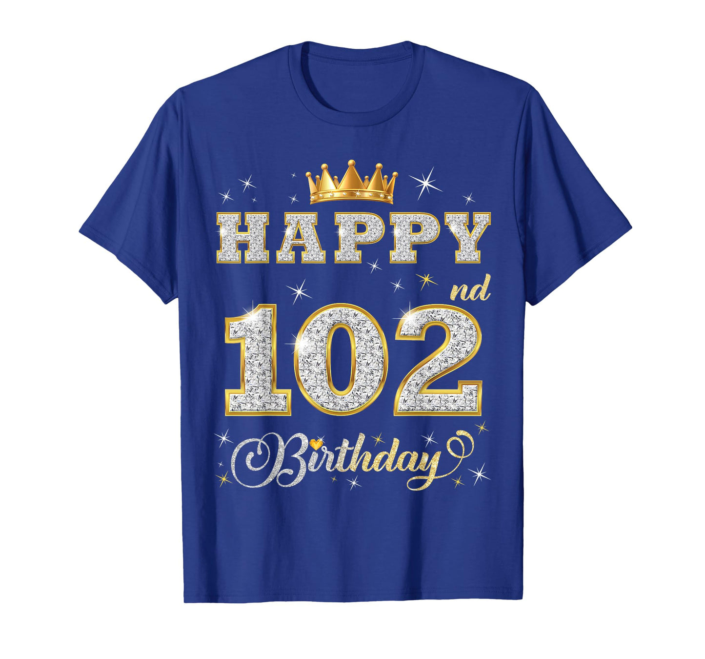Happy 102nd Birthday 102 Years Old Women Men Birthday Party T-Shirt