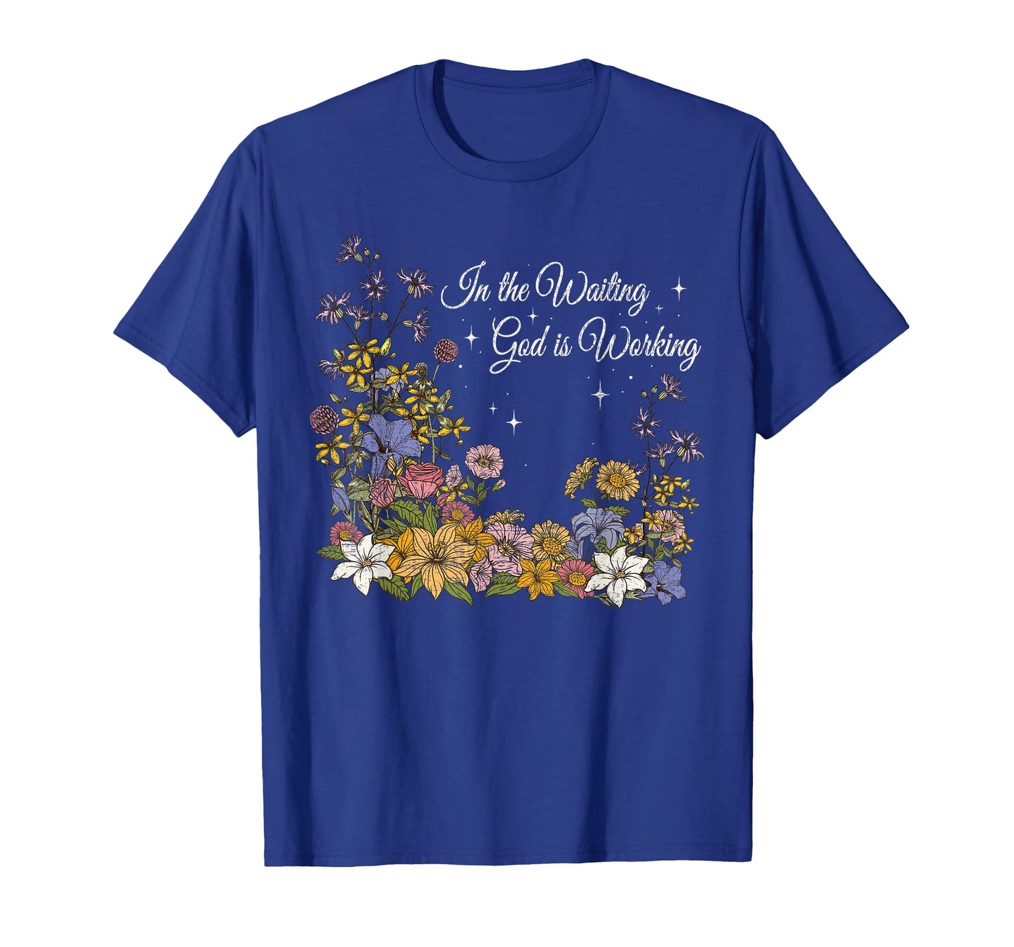 In the Waiting God Is Working Vintage Floral Christian T-Shirt
