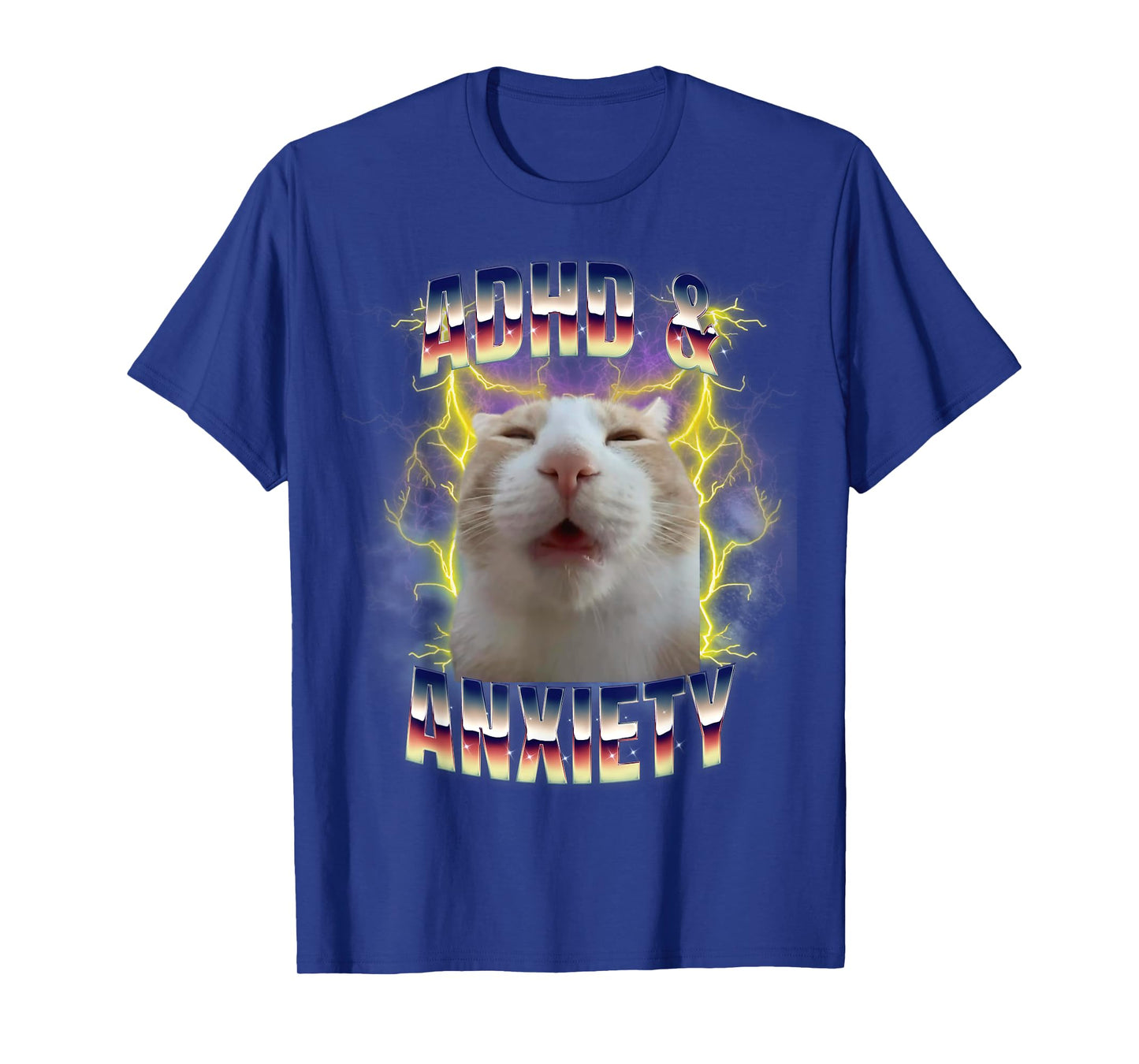 ADHD and Anxiety Neurodiversity Funny Silly Meme Cat T-Shirt
