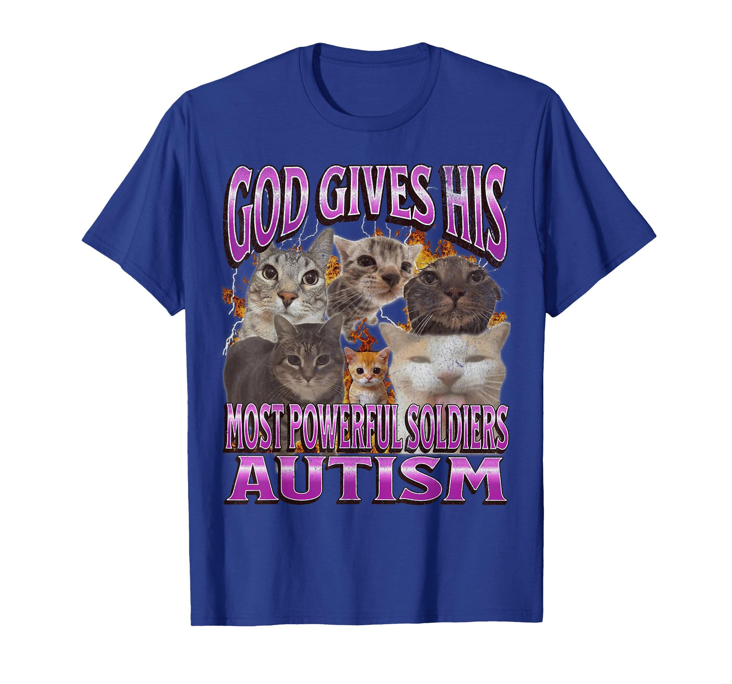 God Gives His Most Powerful Autism Funny Cat Meme Bootleg T-Shirt for Men Women