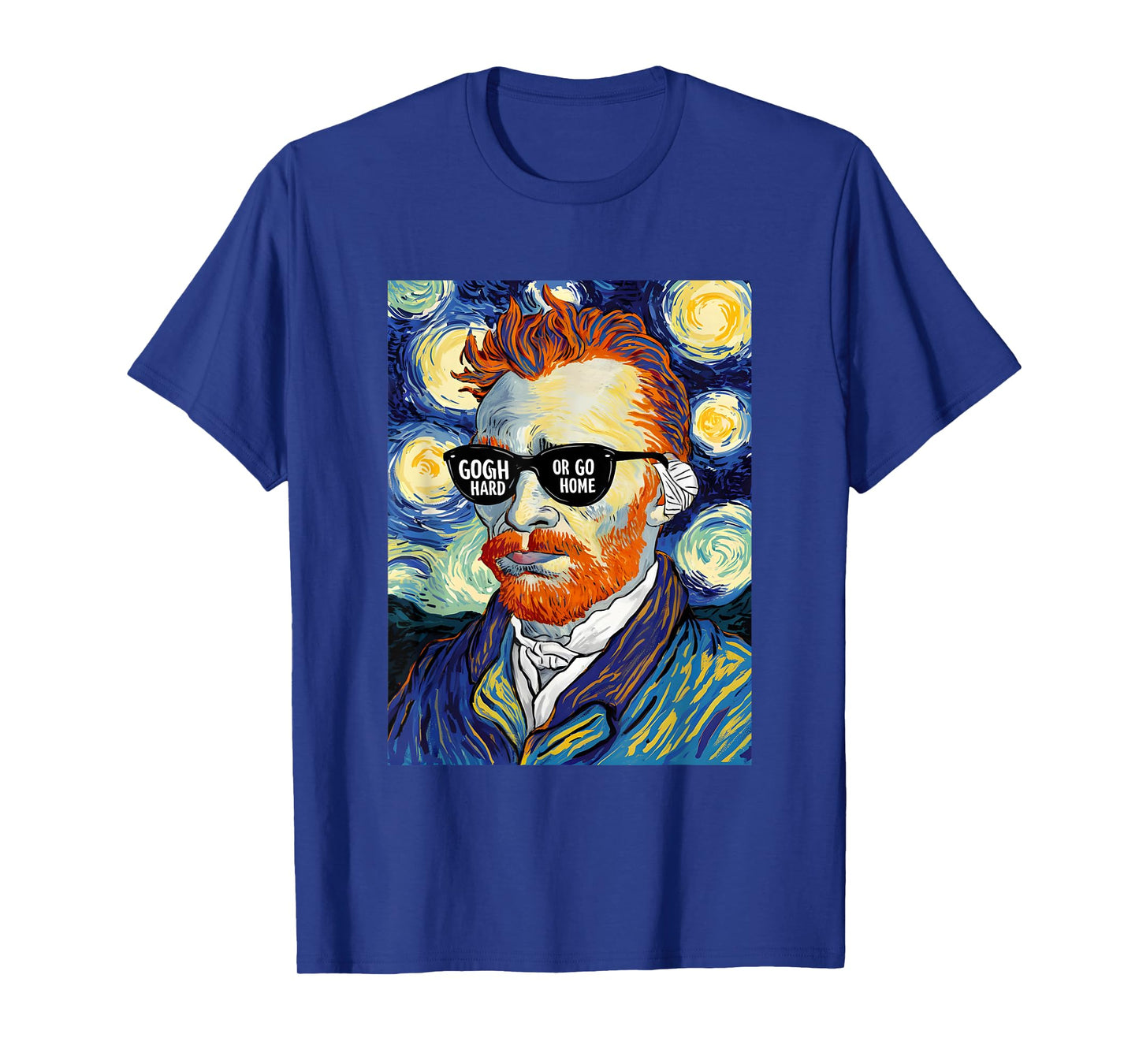 Vincent Van Gogh Hard Or Go Home Artist Humor Pun T-Shirt