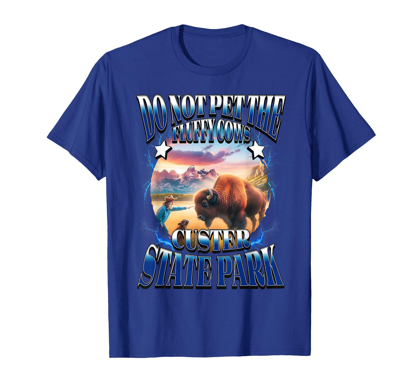 Do Not Pet The Fluffy Cows Custer State Park Funny Bison T-Shirt
