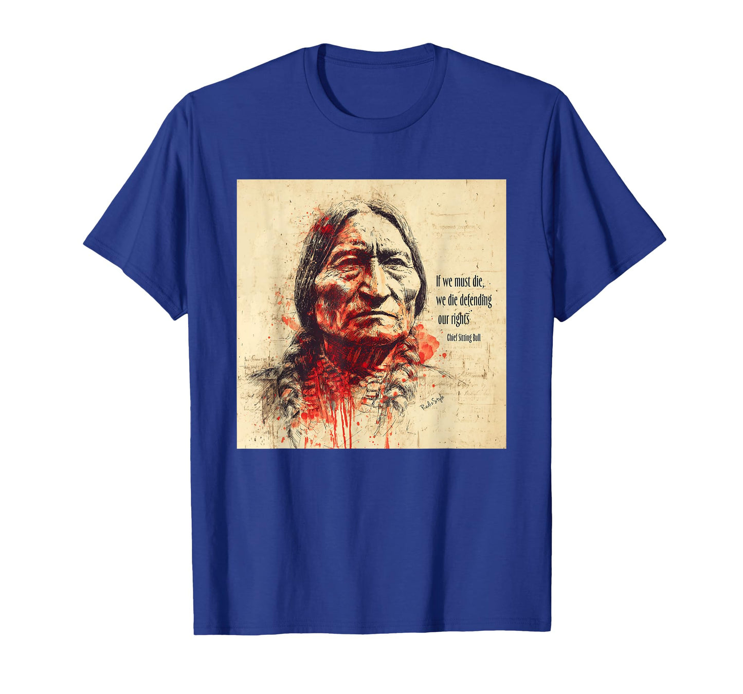 Sitting Bull - Defend Your Rights T-Shirt