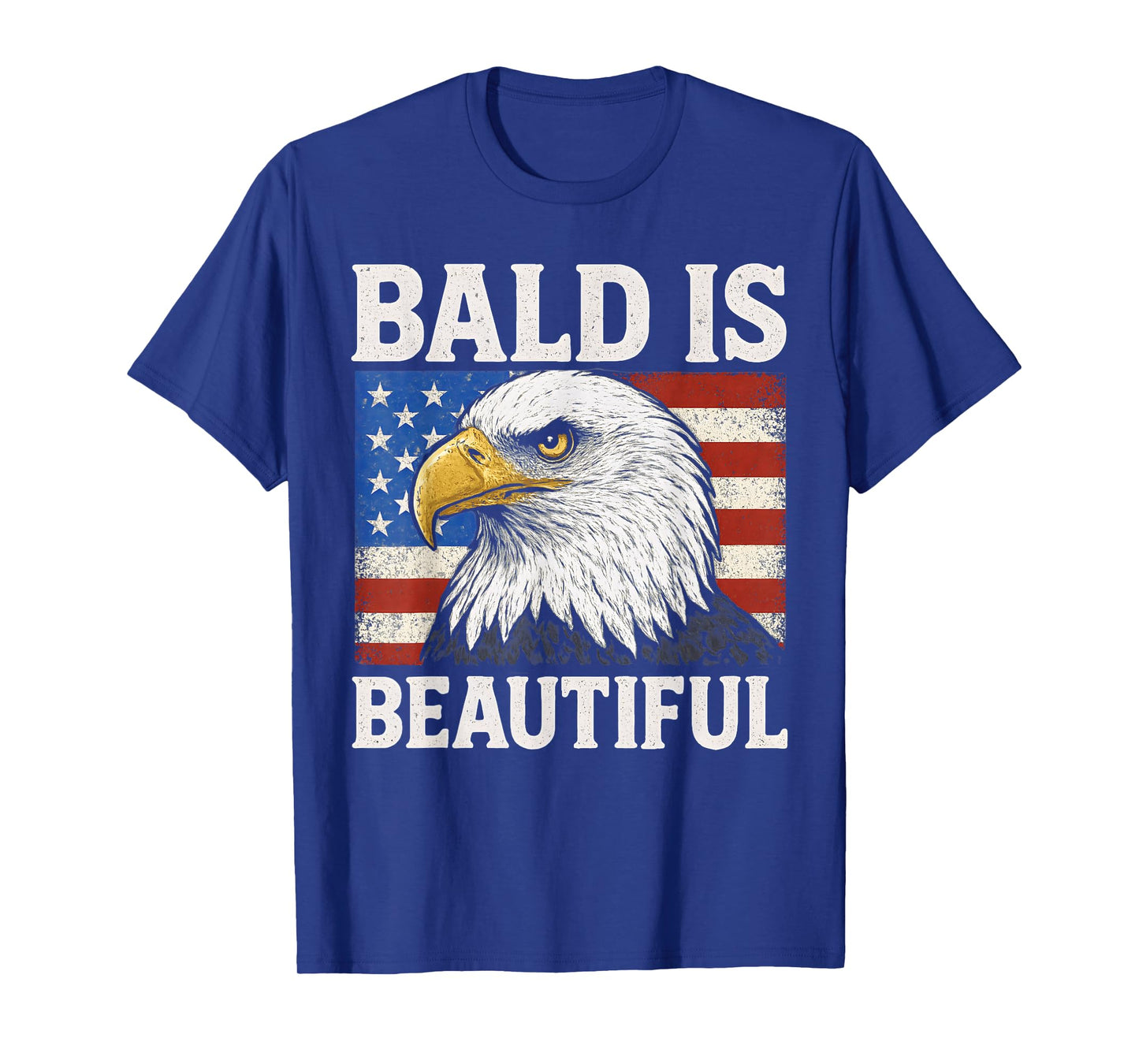 Bald Is Beautiful 4th of July American Flag USA Bald Eagle T-Shirt