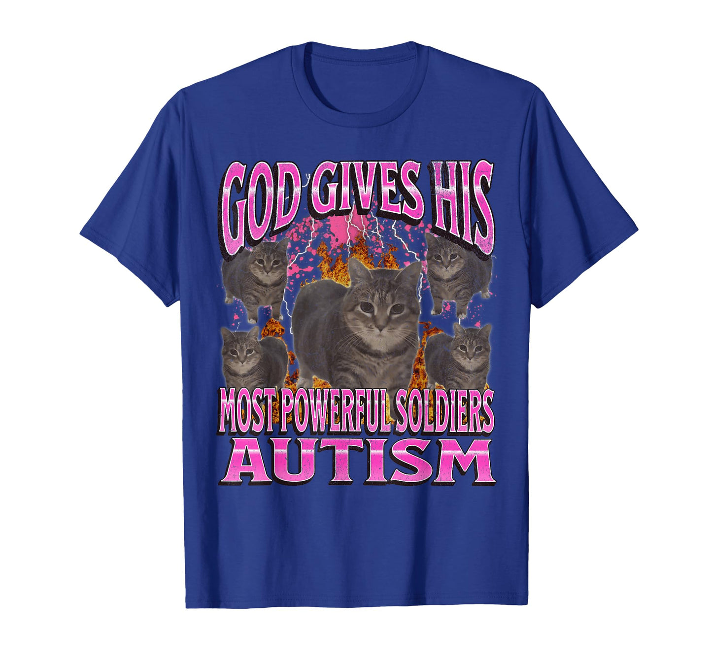 God Gives His Most Powerful Autism Funny Cat Meme Bootleg T-Shirt