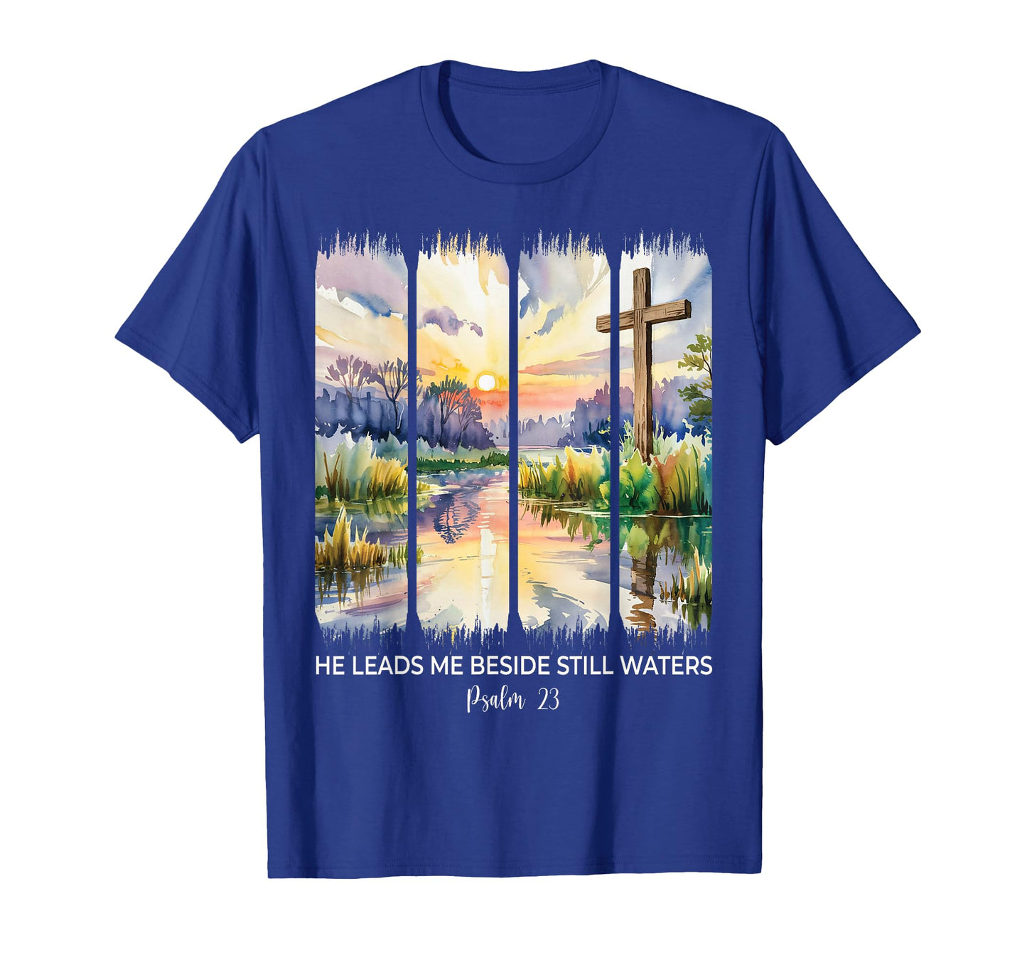 Cute Psalm 23 He Leads Me Beside Still Waters Christian Girl T-Shirt