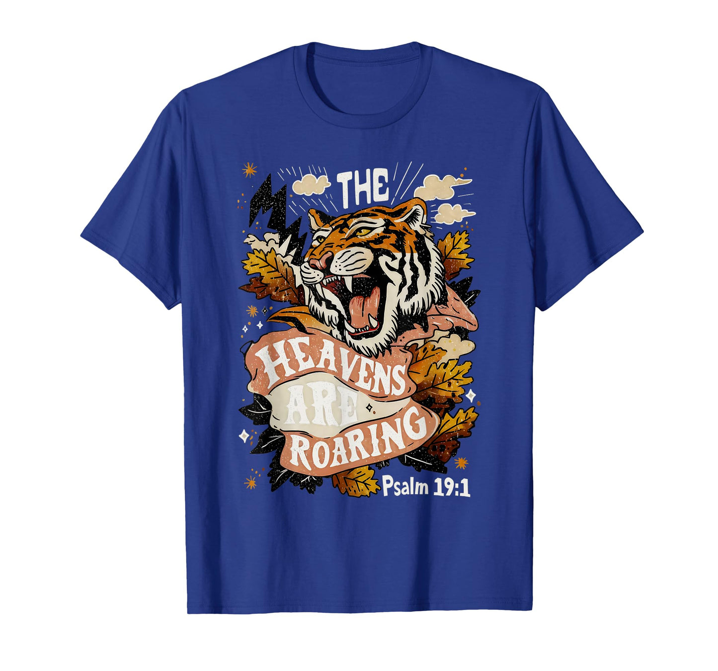 Vintage The Heavens Are Roaring Tiger Psalm 19:1 Christian T-Shirt