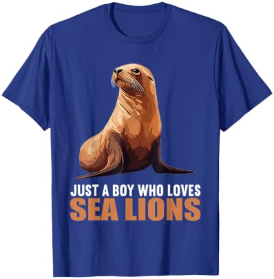 Just a Boy who loves Sea Lions. Sea Lions Sea Lion T-Shirt - T-Shirt | Royal