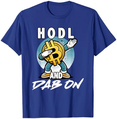 "Hodl and dab on" bitcoin comic character for $BTC investors T-Shirt - T-Shirt | Royal