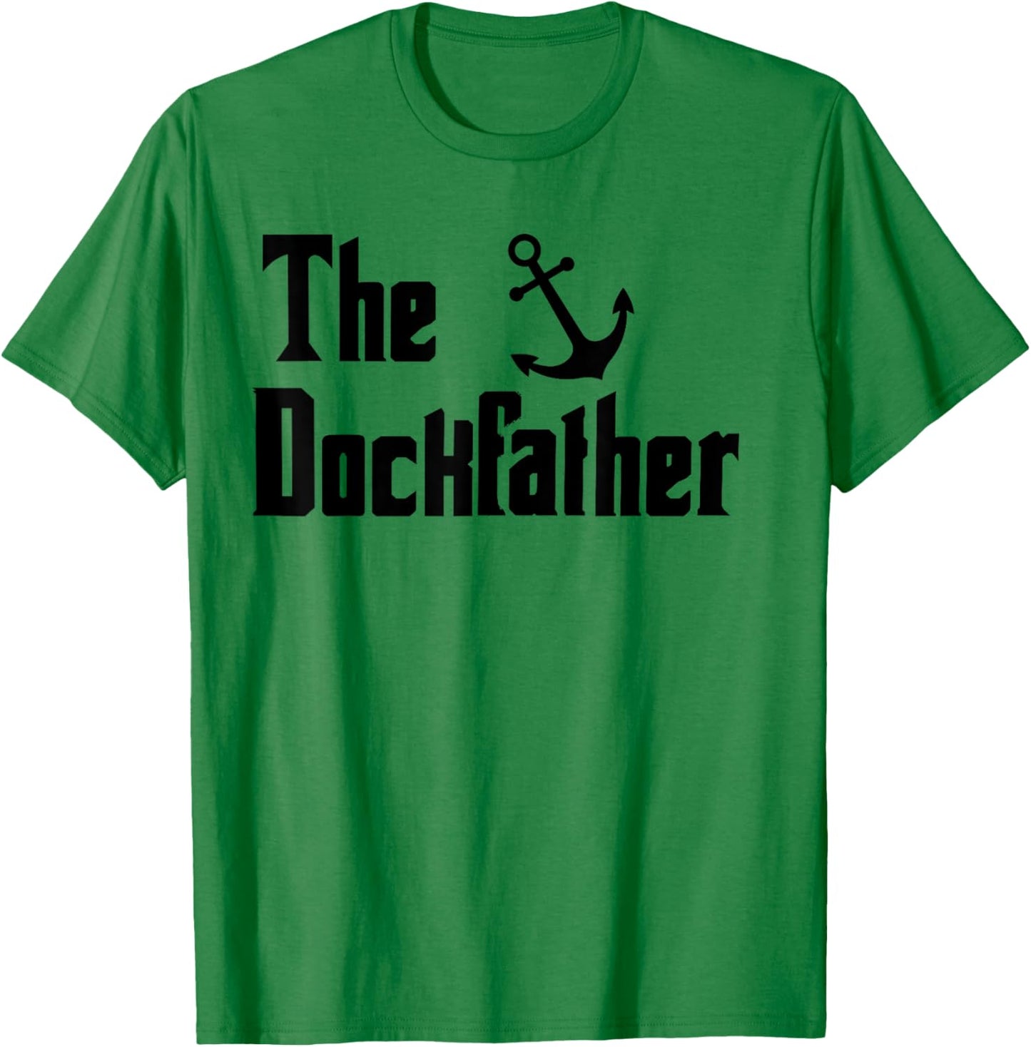 The DockFather Boating Captain Funny Fishing Boater T-Shirt - T-Shirt | Irish Green