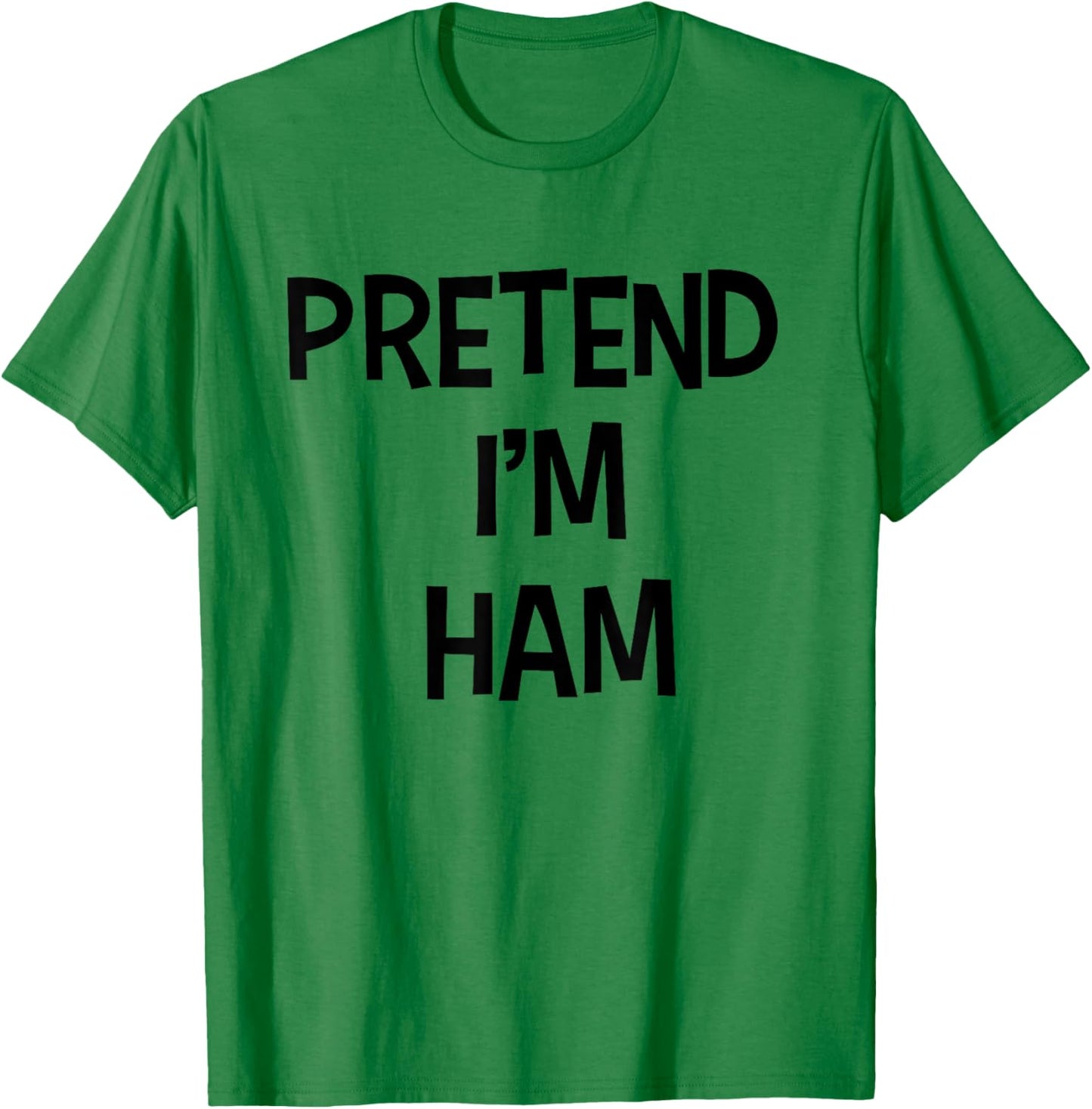 Pretend I'm Ham Thanksgiving Dinner Funny Food Costume T-Shirt - T-Shirt | Irish Green
