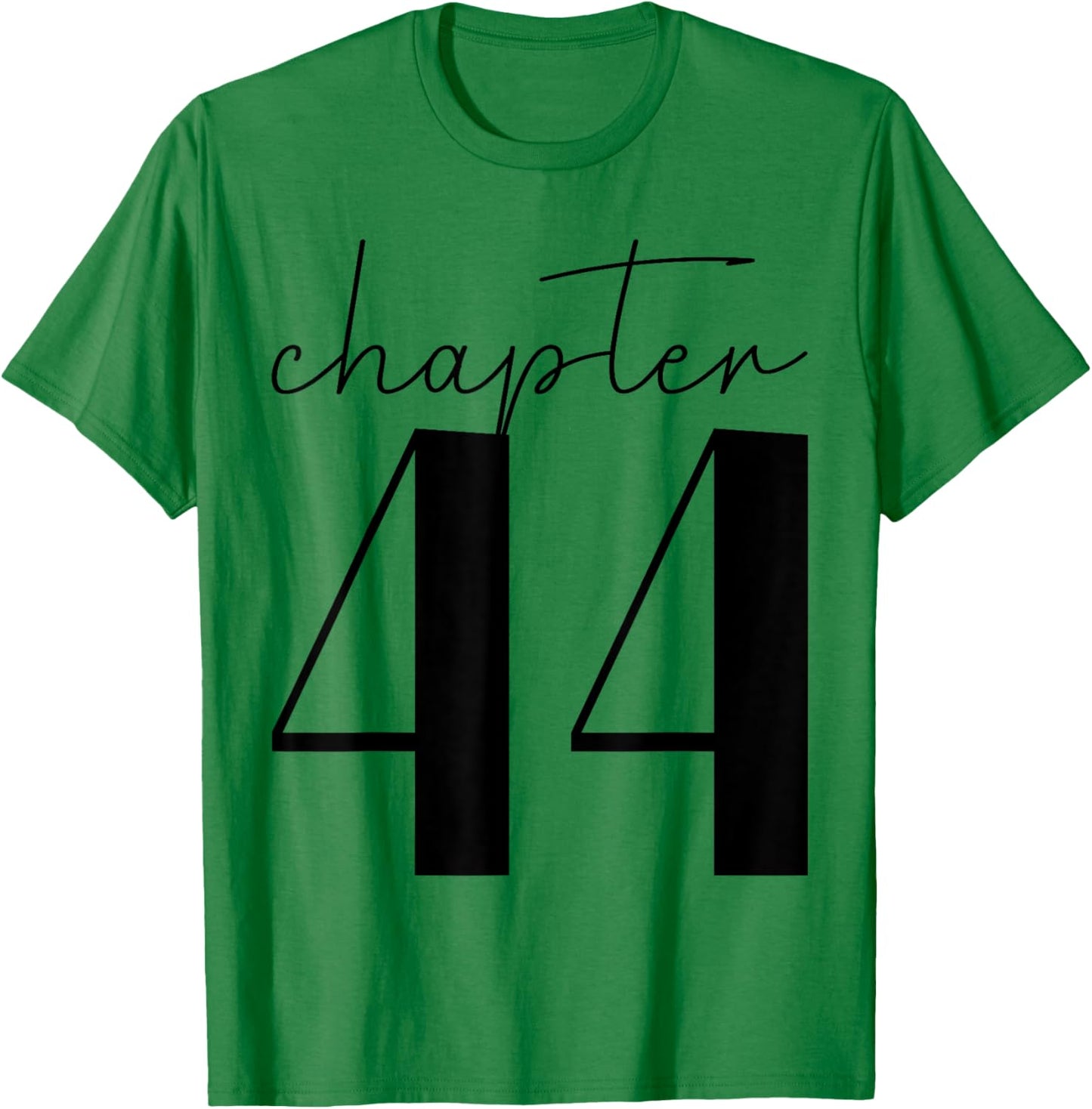 Chapter 44 T-Shirt - T-Shirt | Irish Green