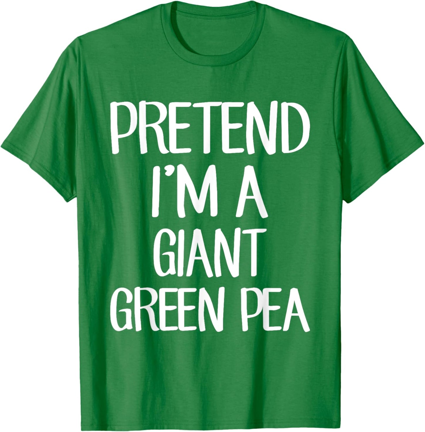 Pretend I'm A Giant Green Pea Costume Family Lazy Halloween T-Shirt - T-Shirt | Irish Green