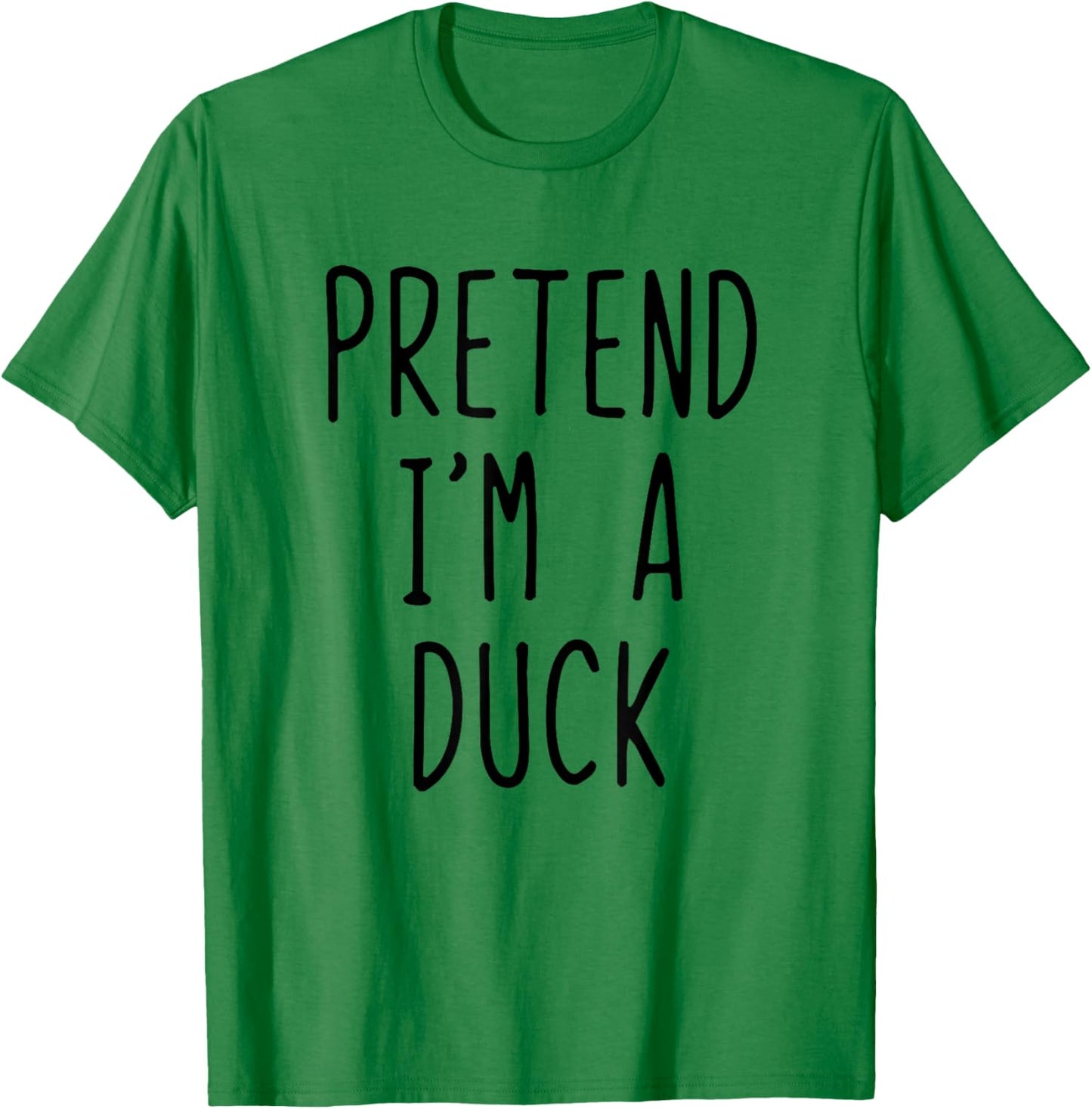 Pretend I'm A Duck Costume Halloween Funny Lazy Adult Kids T-Shirt - T-Shirt | Irish Green