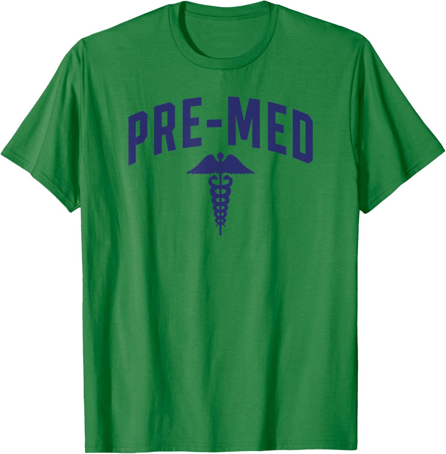 Pre-Med Student Pre Medicine Future Doctor Premed Major T-Shirt - T-Shirt | Irish Green