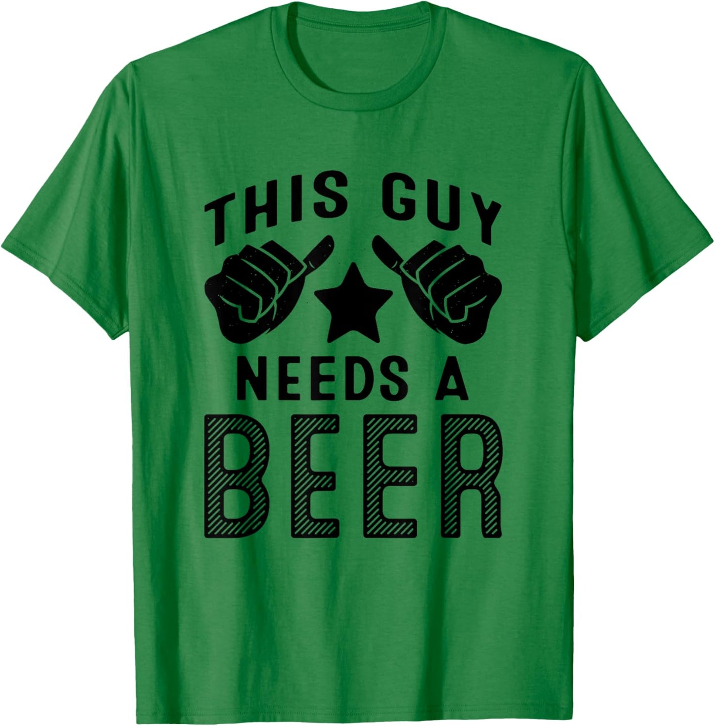 This Guy Needs A Beer T-Shirt - T-Shirt | Irish Green