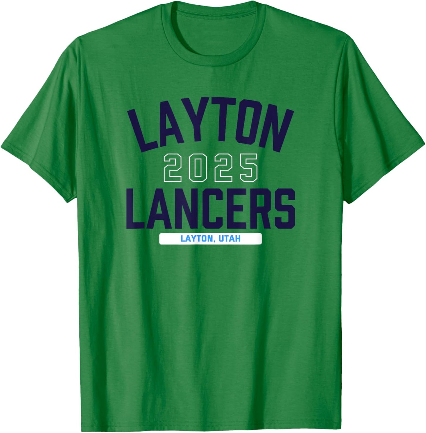 Layton Lancers Layton, Utah 2025 T-Shirt - T-Shirt | Irish Green