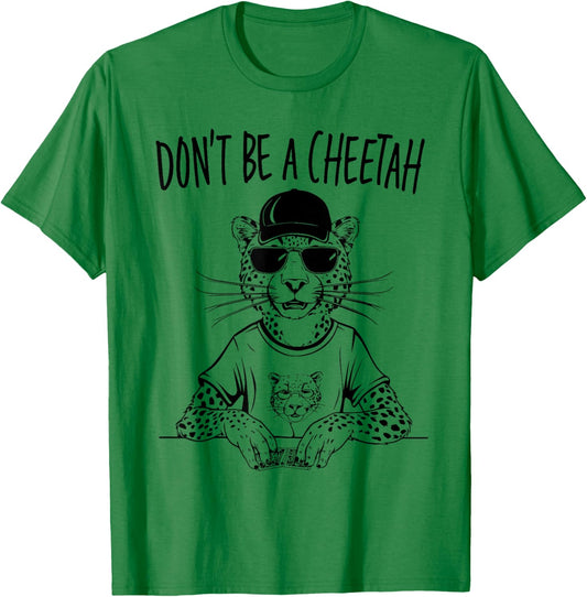 Poker Player Don't Be A Cheetah Funny Casino T-Shirt - T-Shirt | Irish Green