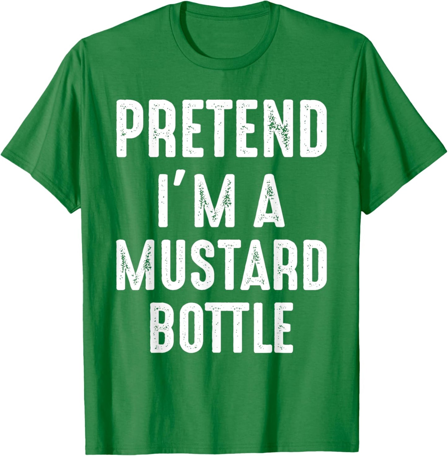 Pretend I'm A Mustard Bottle Matching Halloween Costume T-Shirt - T-Shirt | Irish Green