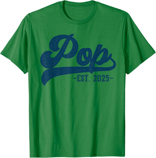 Pop Est 2025 Pop To Be Gifts New Pop T-Shirt - T-Shirt | Irish Green