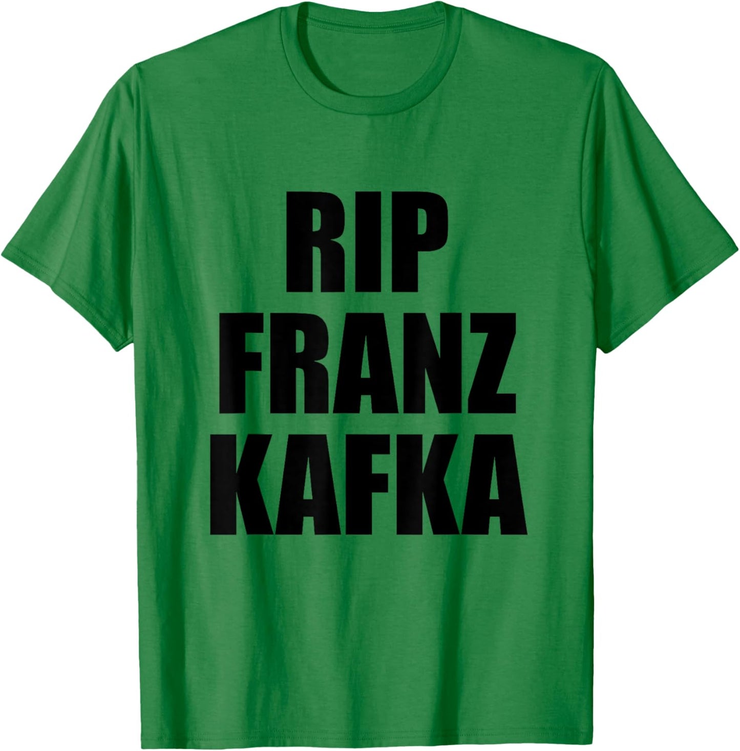 Funny RIP Franz Kafka Y2K Oddly Specific T-Shirt - T-Shirt | Irish Green