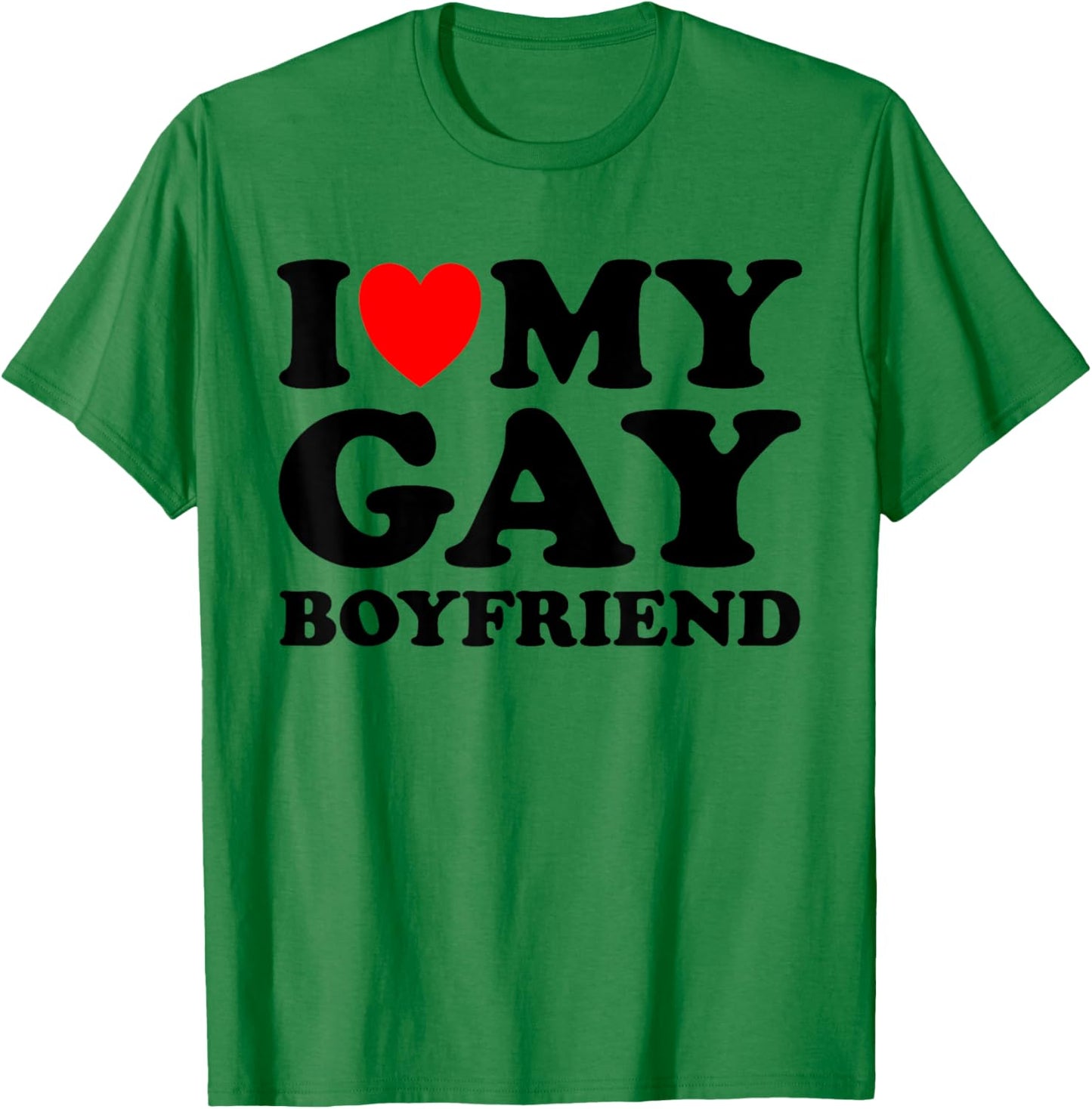 I Love My Gay Boyfriend I Heart My Gay Boyfriend Pink T-Shirt - T-Shirt | Irish Green