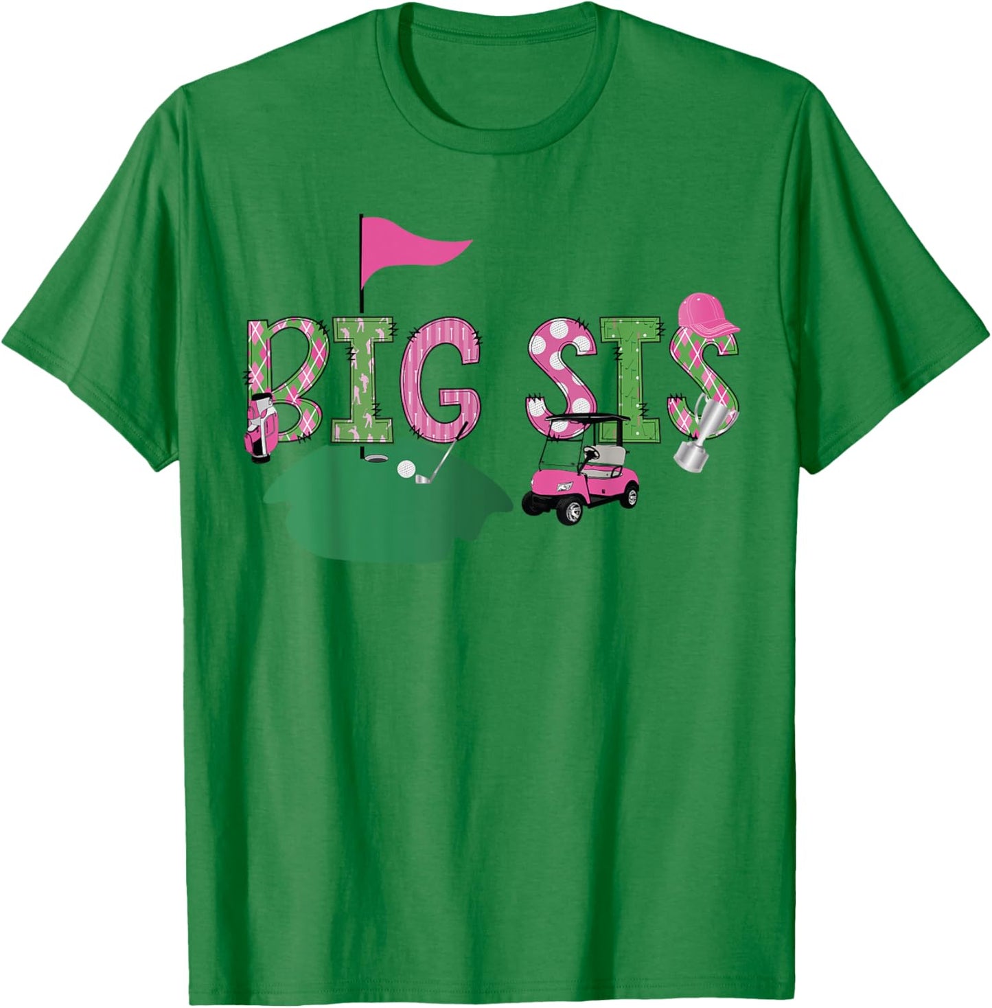Golf Big Sis Hole In One Golf 1St Birthday Party T-Shirt - T-Shirt | Irish Green