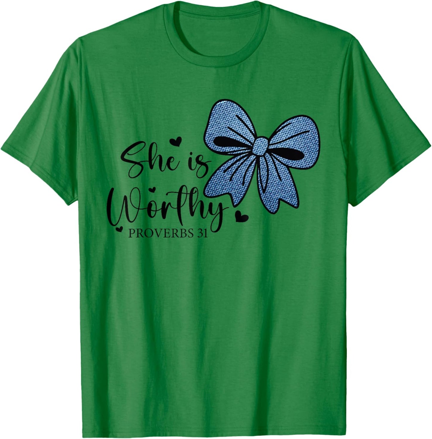 She is Worthy Bow Women's Christian Coquette Girly Faith T-Shirt - T-Shirt | Irish Green