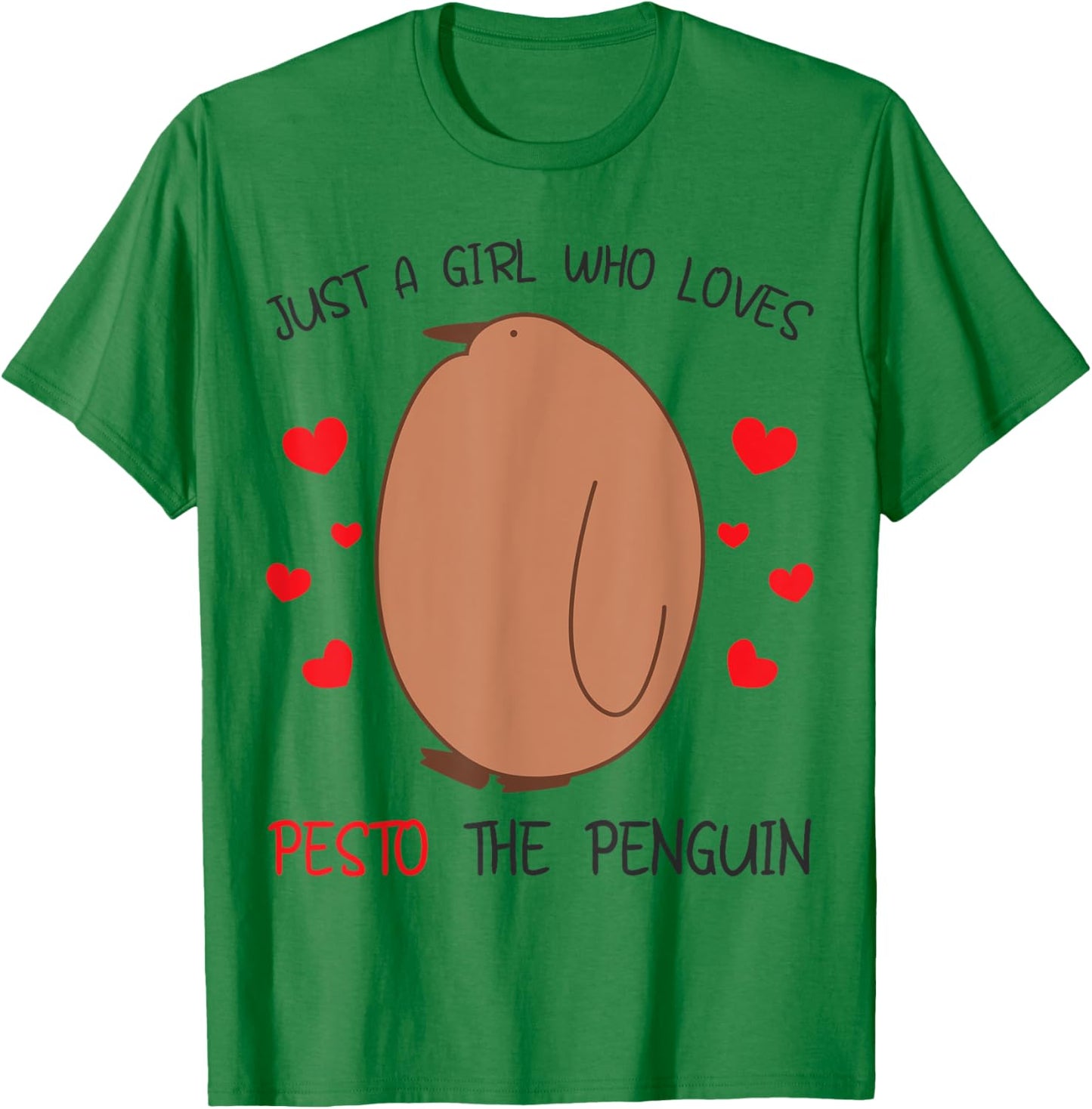 Just a Girl Who Loves Pesto The Penguin Funny Bird Meme T-Shirt - T-Shirt | Irish Green