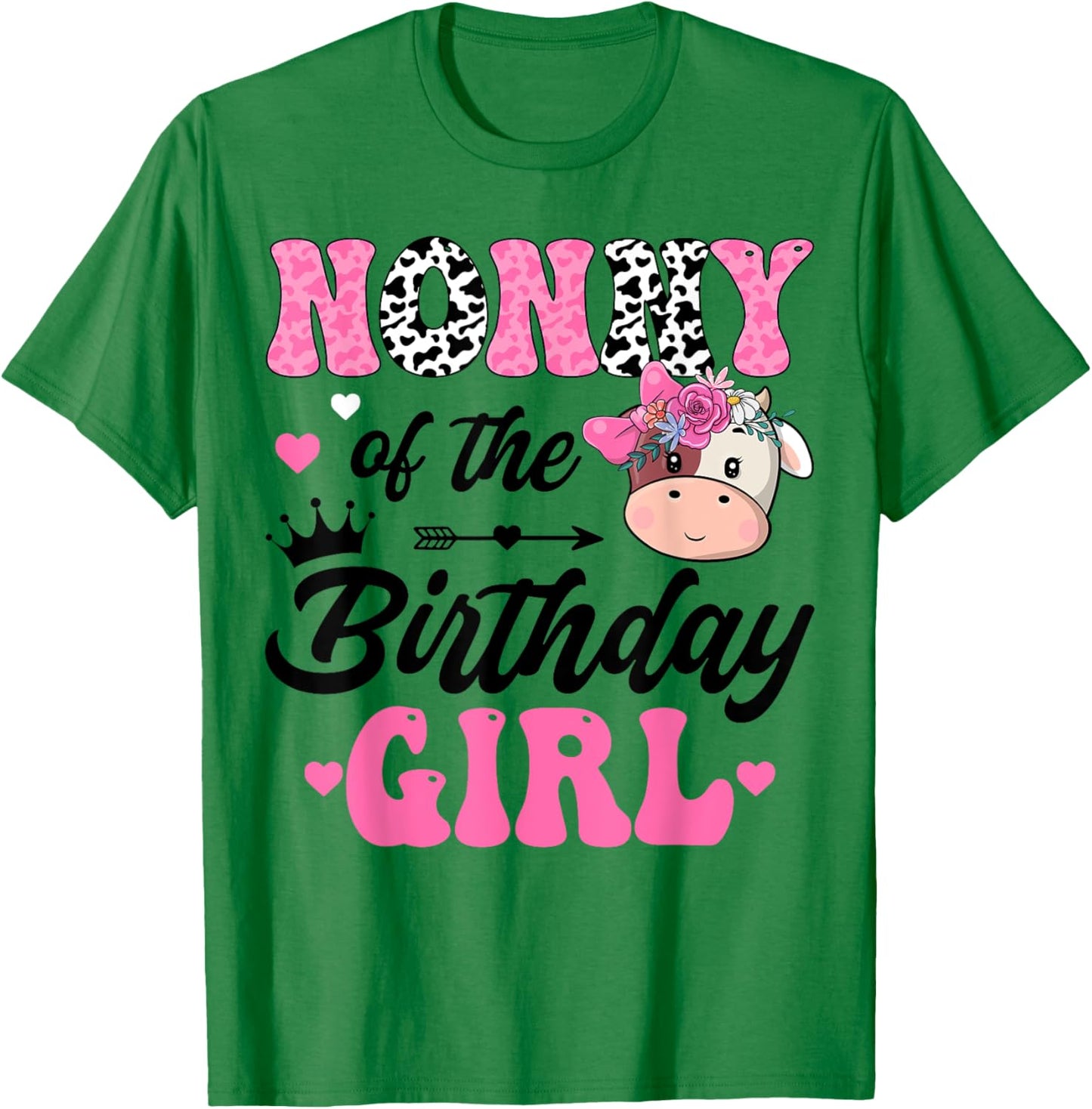 Nonny Of The Birthday Girl Cute Cow 1St Birthday Party T-Shirt - T-Shirt | Irish Green